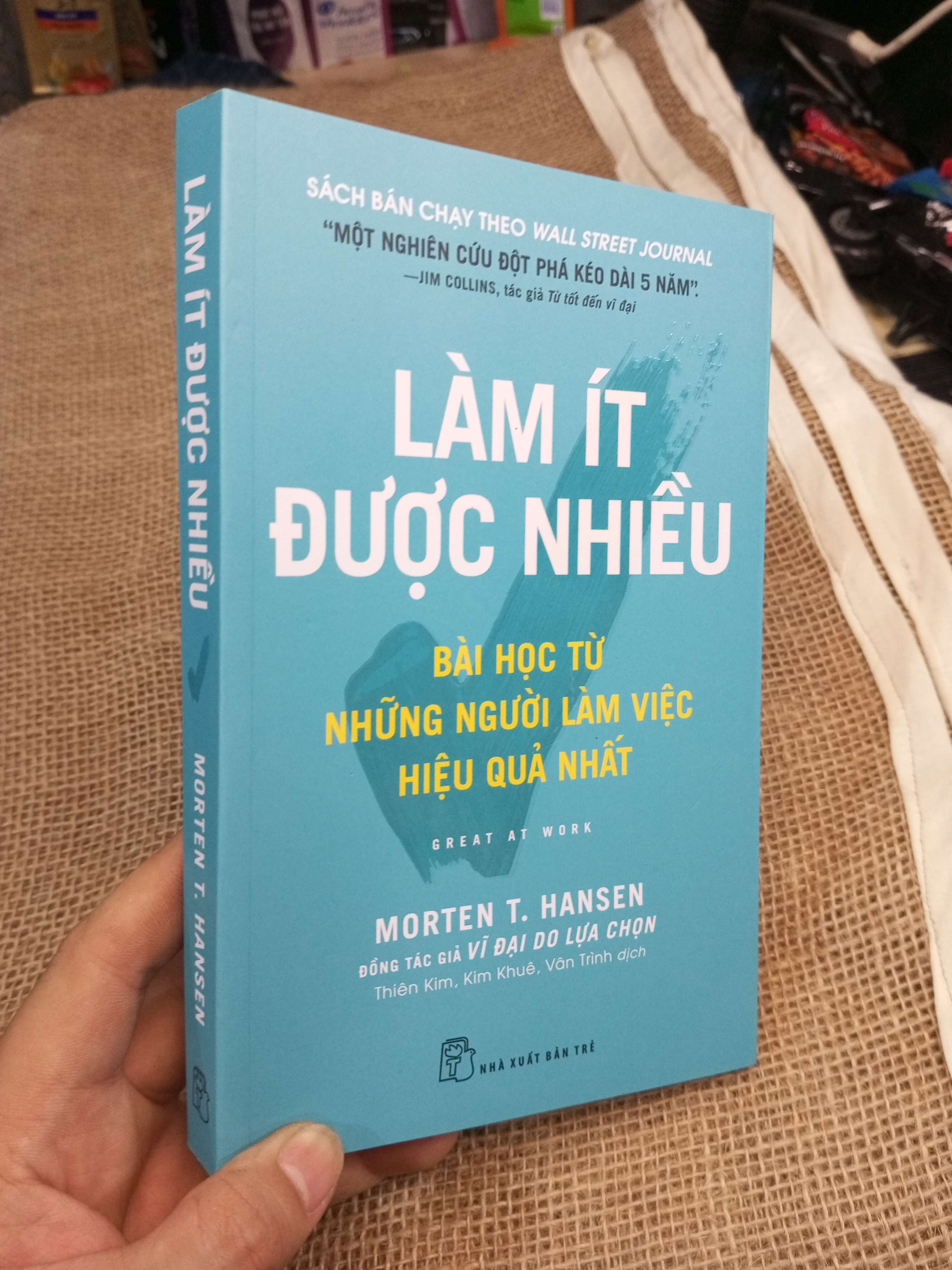 Làm Ít Được Nhiều Bài Học Từ Những Người Làm Việc Hiệu Quả Nhất - Morten T. Hansen 2025 mới 90%u (Sách kỹ năng) HMT