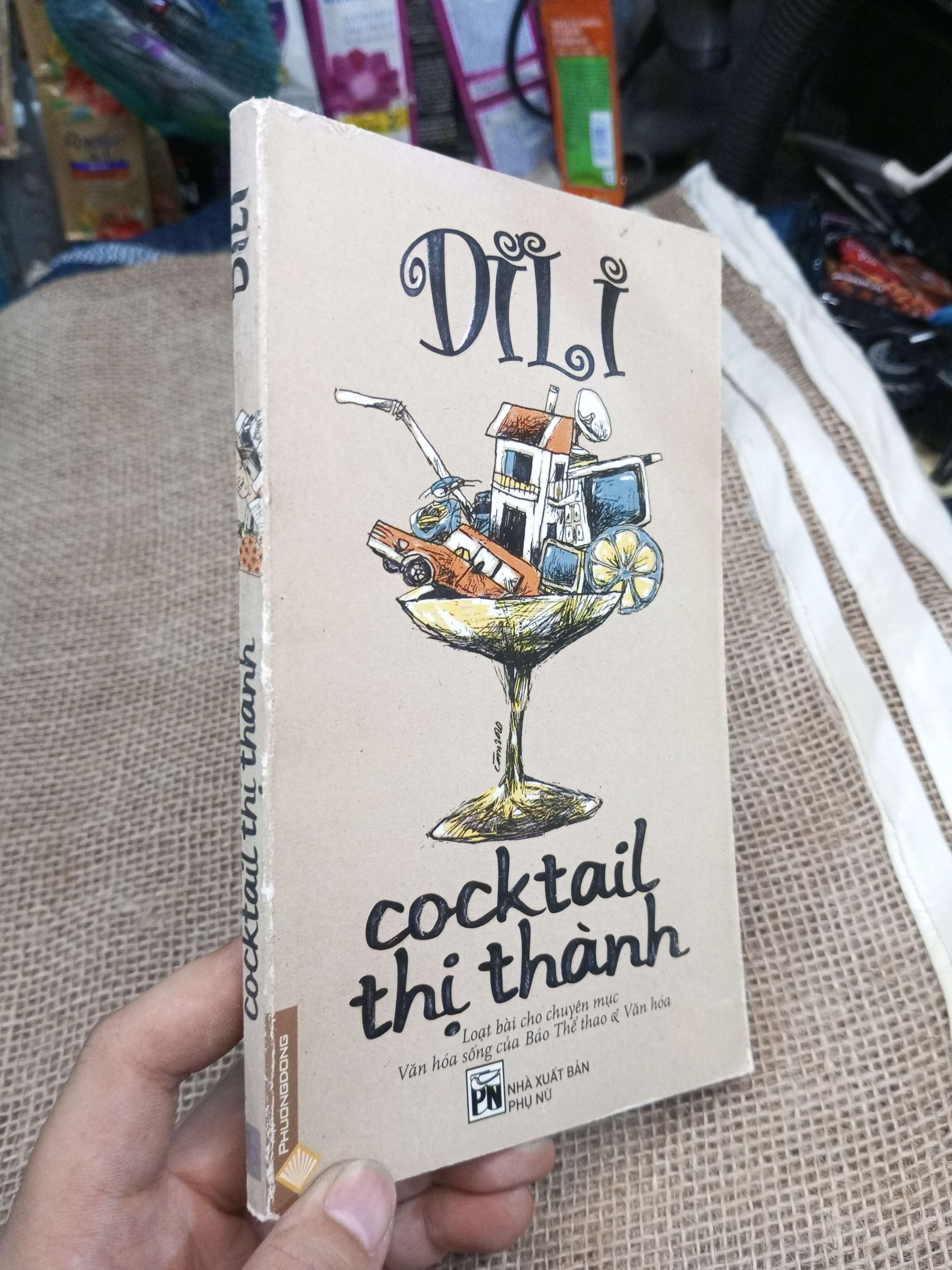 Cocktail Thị Thành - Di Li 2011 mới 80% ố nhẹ (Sách văn học) HMT