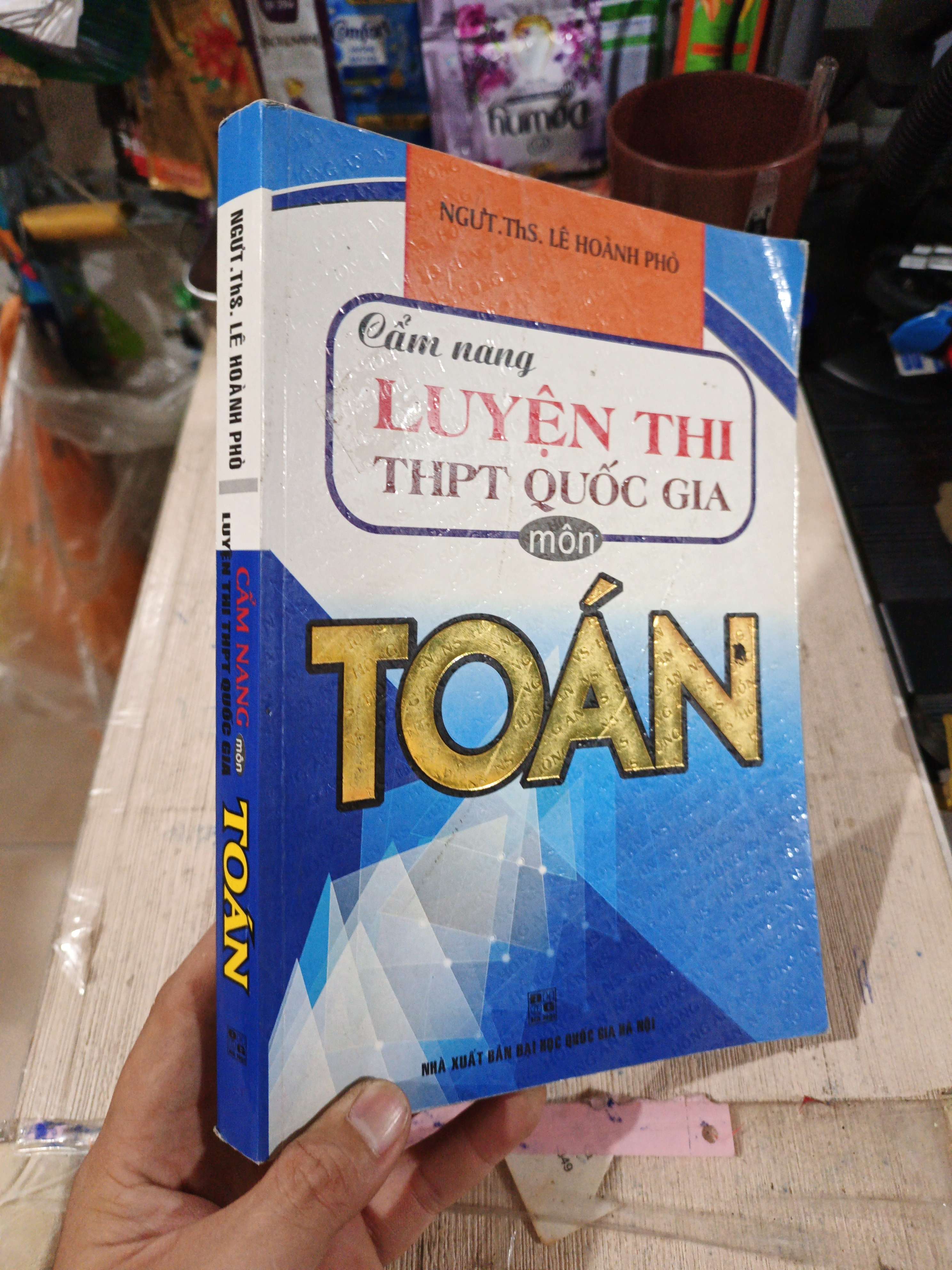 Cẩm Nang Luyện Thi THPT Quốc Gia Môn Toán - Lê Hoành Phò 2020 mới 90% (Tham khảo - luyện thi) HLSC