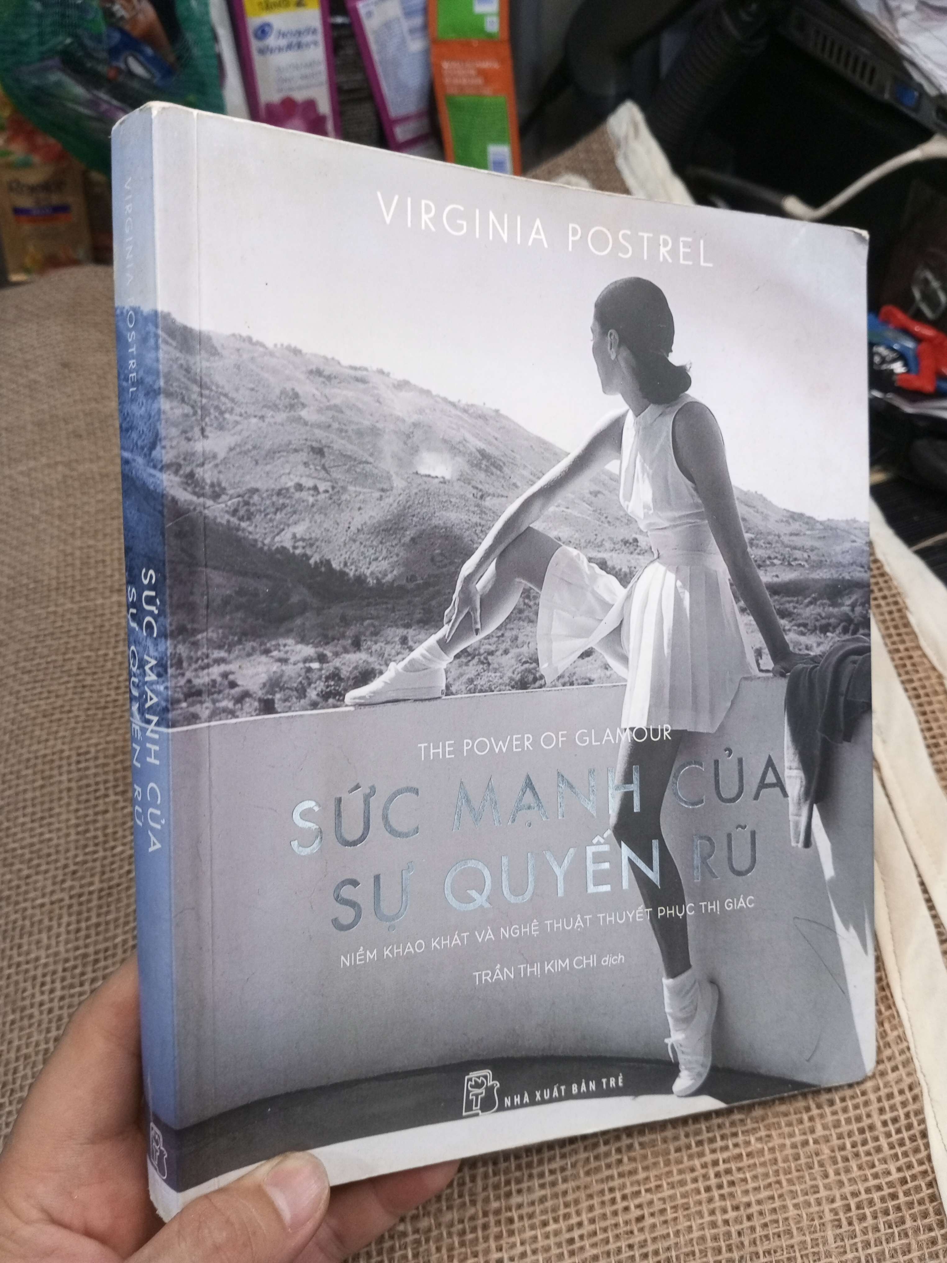Sức Mạnh Của Sự Quyến Rũ The Power Of Glamour - Virginia Postrel 2018 mới 90% 60 (Sách văn học) HMT