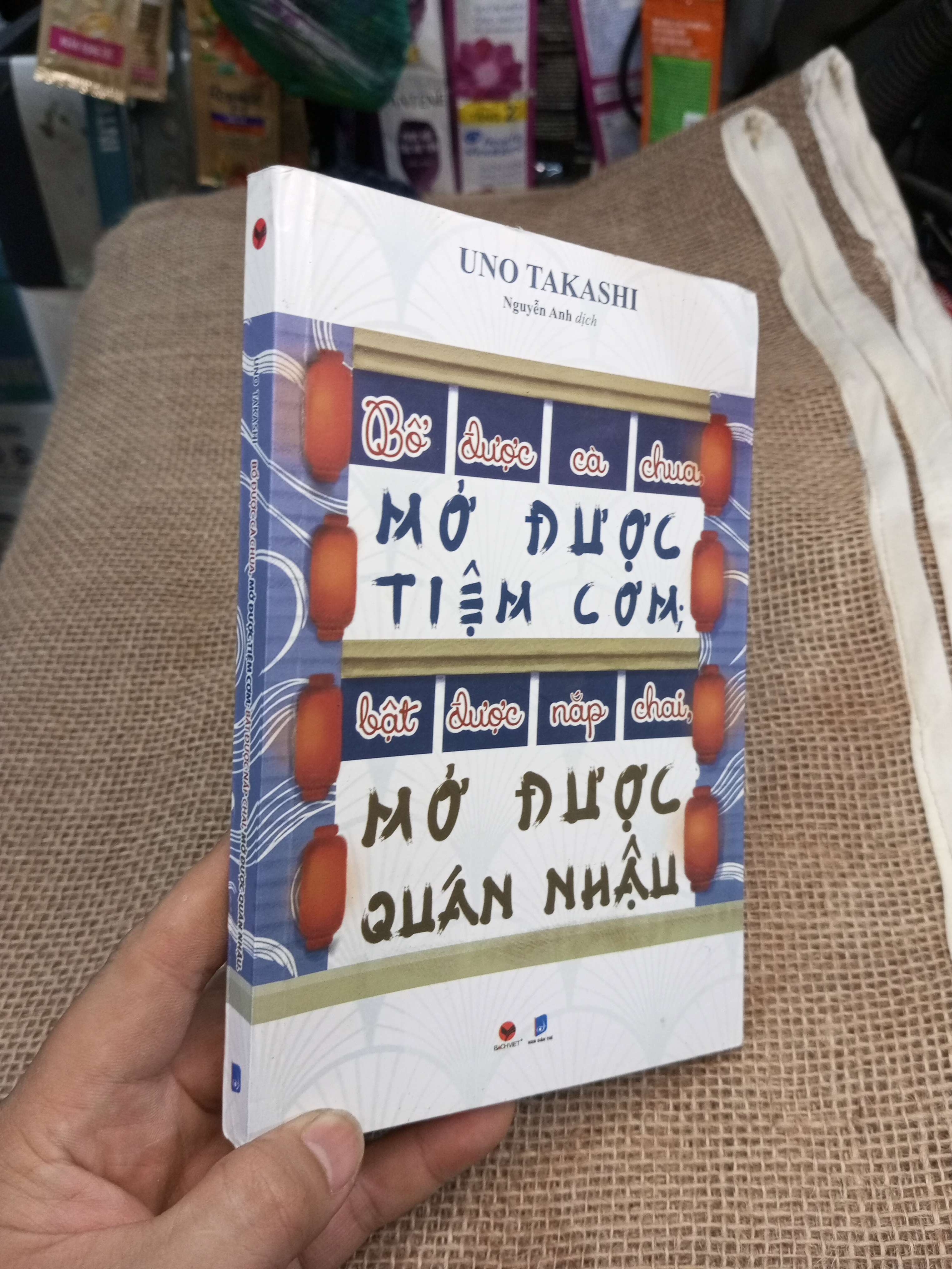 Bán Được Cà Chua Mở Được Tiệm Cơm, Bật Được Nắp Chai Mở Được Quán Nhậu - Uno Takashi 2019 mới 90% (Kinh doanh - Marketing) HMT