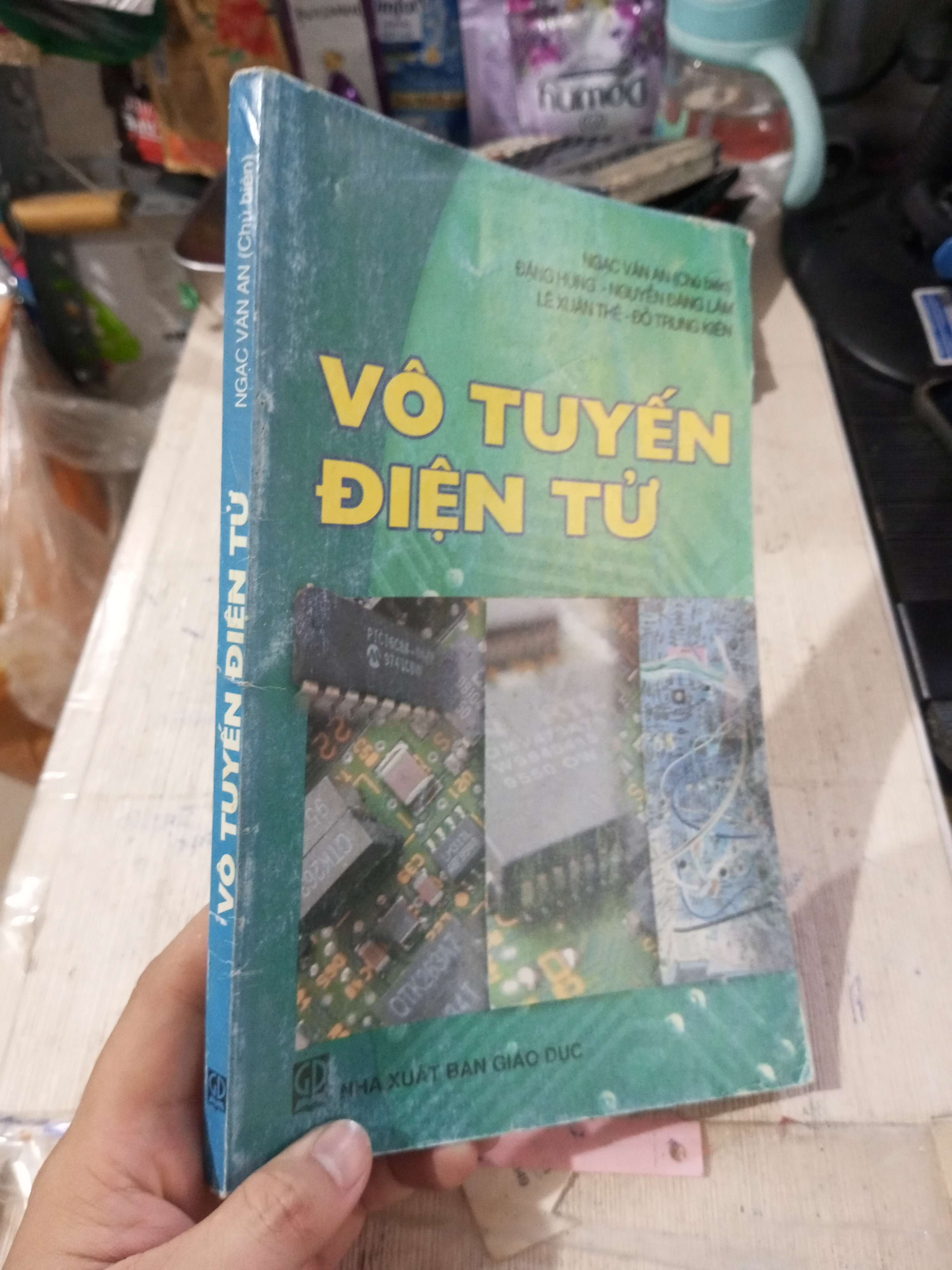 Vô Tuyến Điện Tử - Ngạc Văn An, Đặng Hùng, Nguyễn Đăng Lâm, Lê Xuân Thế, Đỗ Trung Kiên 2005 mới 80% ố (Sách kỹ năng) HLSC