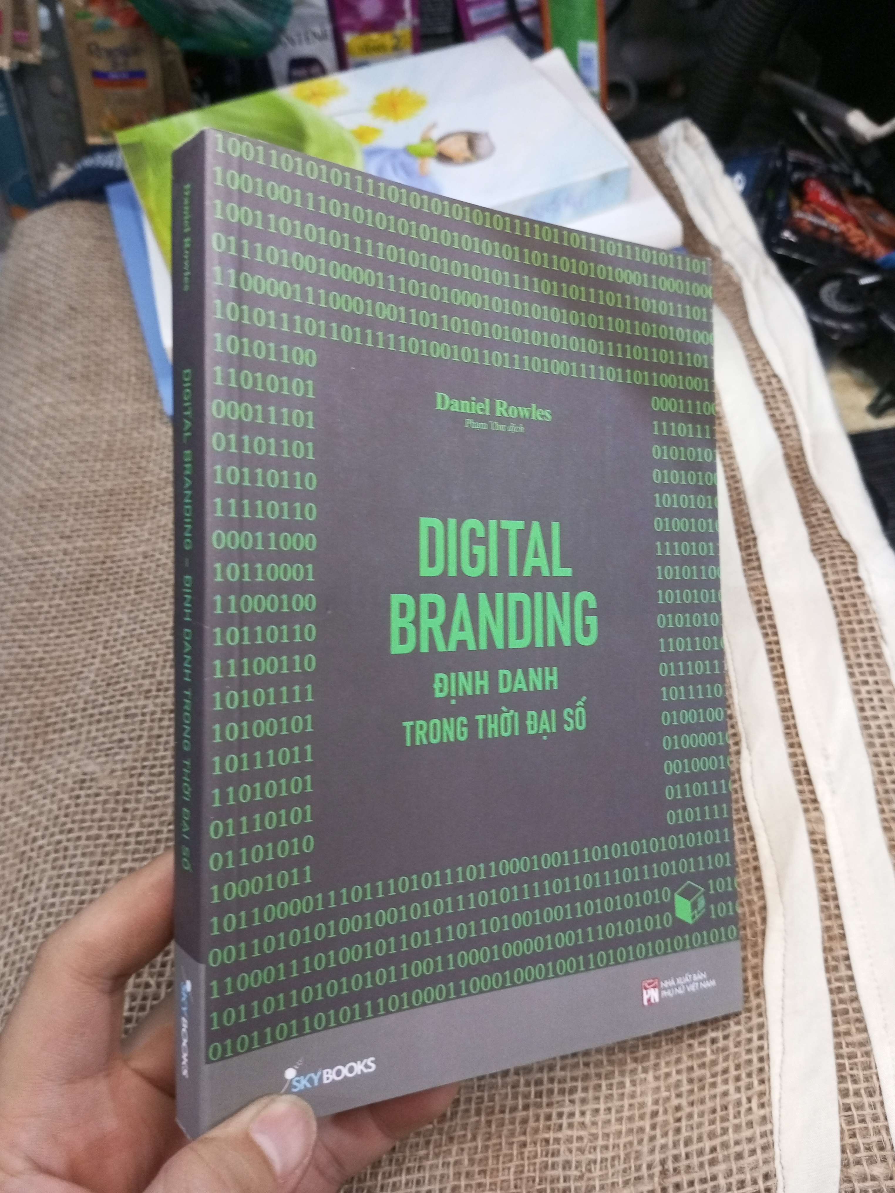 Digital Branding Định Danh Trong Thời Đại Số - Daniel Rowles 2021 mới 90% (Kinh doanh - Marketing) HMT