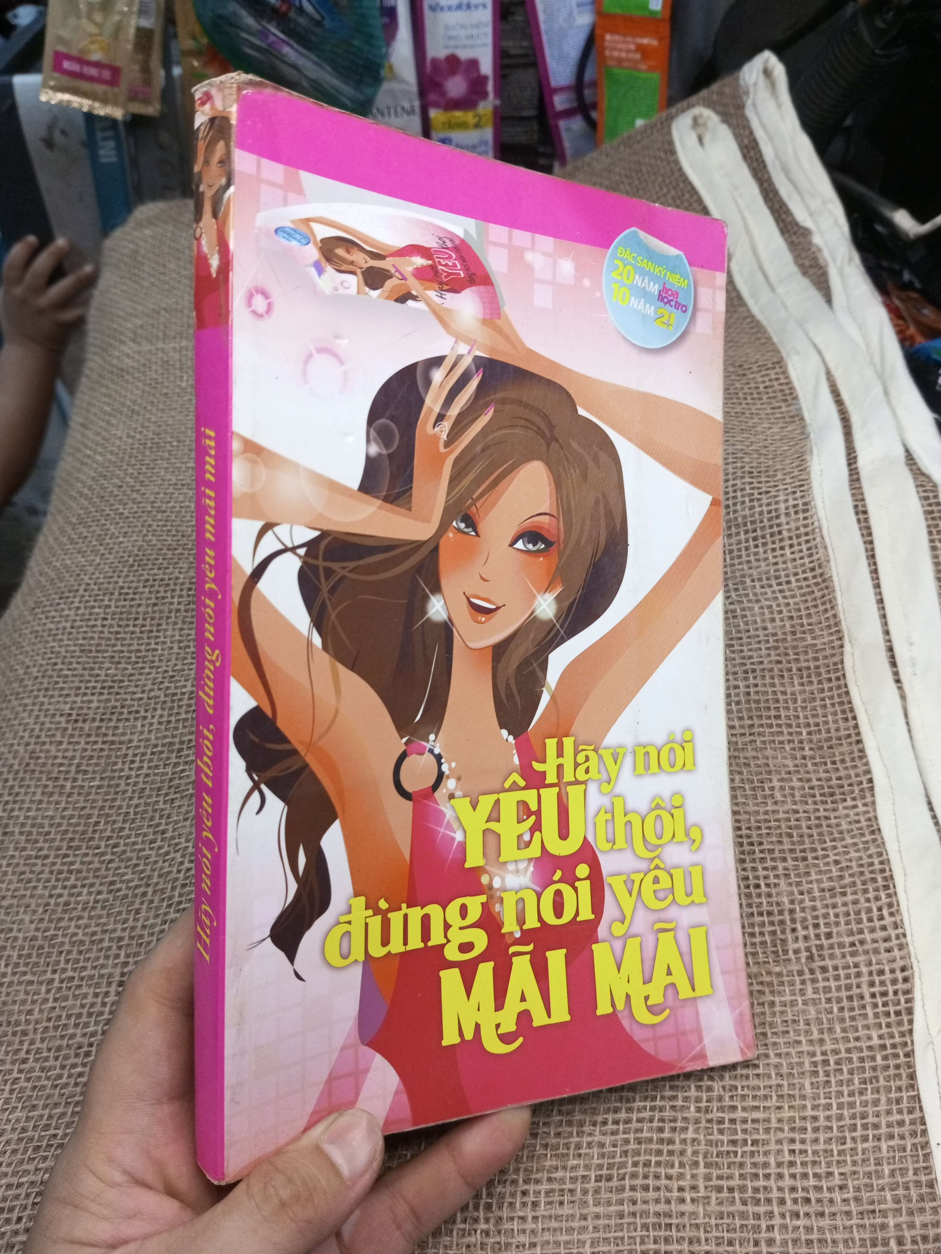Hãy Nói Yêu Thôi, Đừng Nói Yêu Mãi Mãi - Nhiều Tác Giả 2011 mới 80% ố nhẹ (Sách văn học) HMT