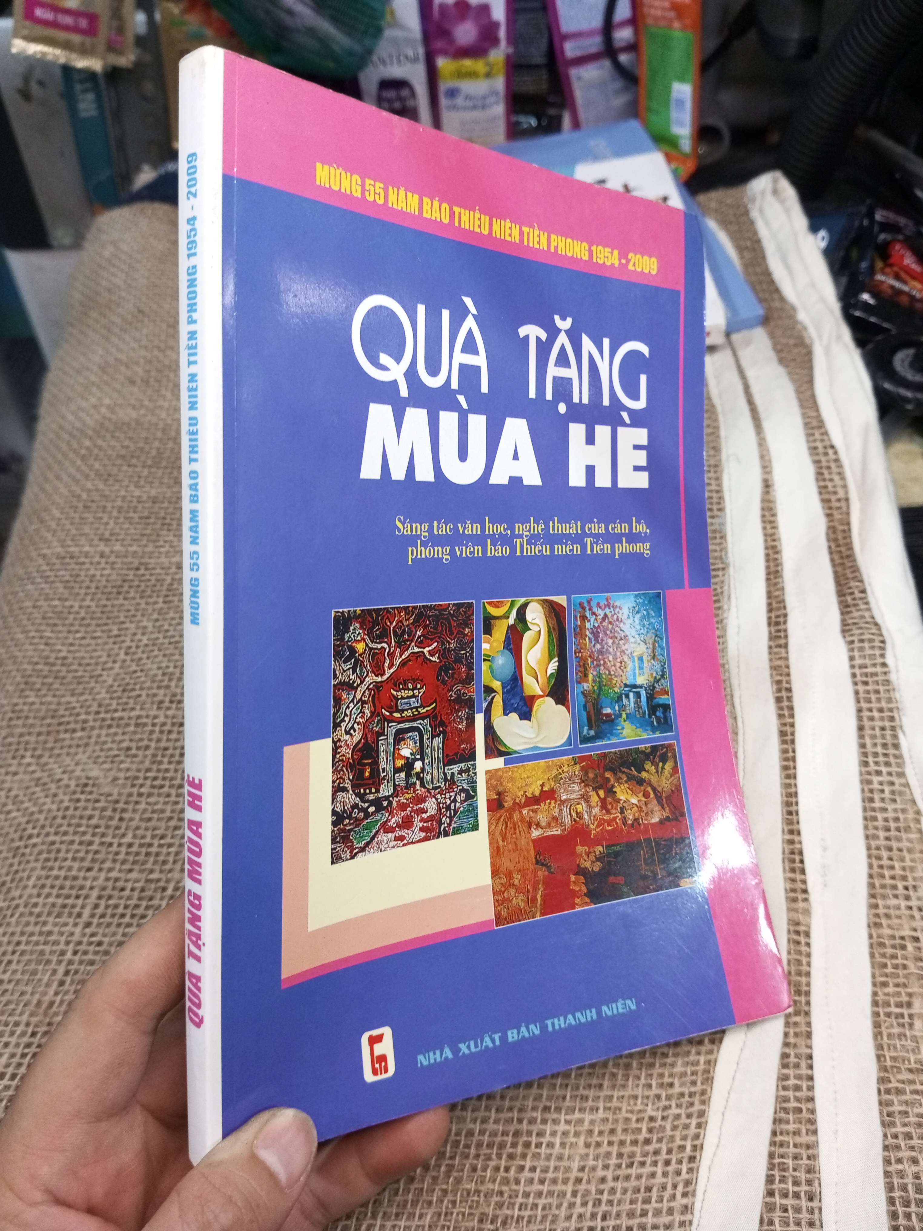 Quà Tặng Mùa Hè Mừng 55 Năm Báo Thiếu Niên Tiền Phong 1954 - 2009 - Sáng Tác Văn Học, Nghệ Thuật Của Cán Bộ, Phóng Viên Báo Thiếu Niên Tiền Phong 2009 mới 90% (Sách văn học) HMT