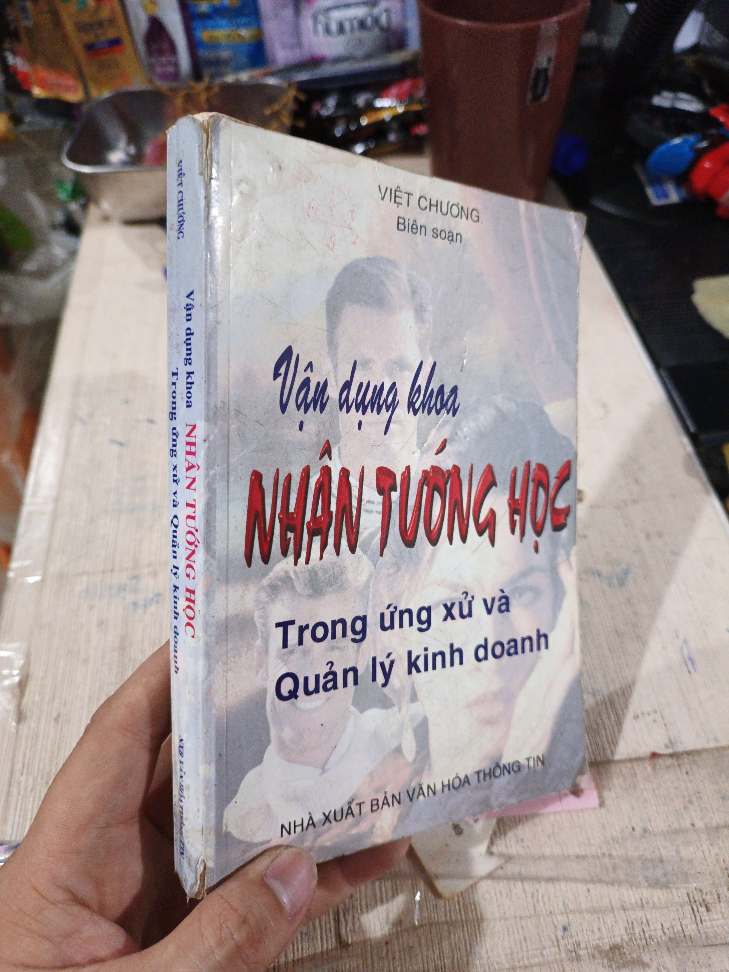 Vận Dụng Khoa Nhân Tướng Học Trong Ứng Xử Và Quản Lý Kinh Doanh - Việt Chương 1998 mới 80% ố (Sách tôn giáo - tâm linh) HLSC