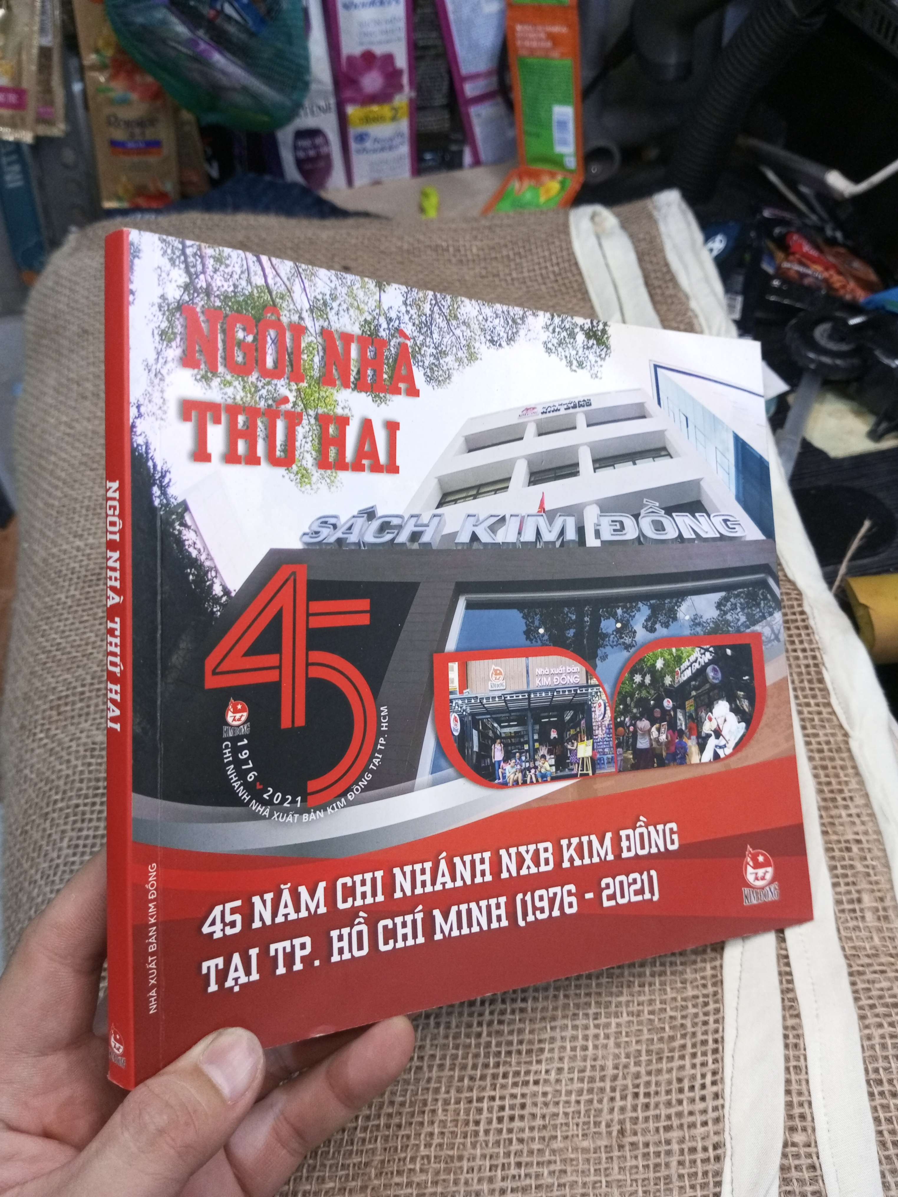 Ngôi Nhà Thứ Hai 45 Năm Chi Nhánh NXB Kim Đồng Tại TP. Hồ Chí Minh (1976 - 2021) mới 90% (Sách văn học) HMT