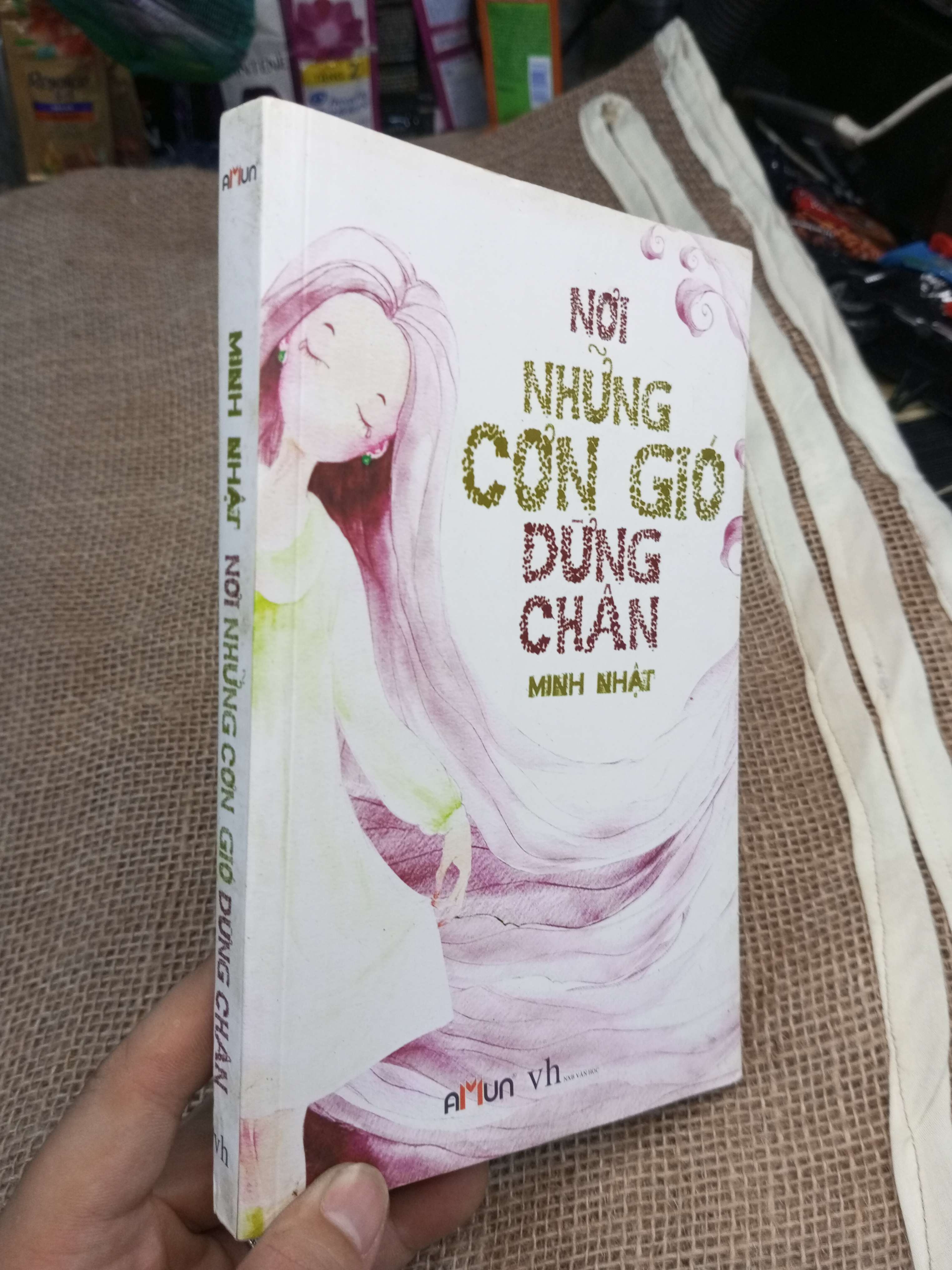 Nơi Những Cơn Gió Dừng Chân - Minh Nhật 2014 mới 80% ố nhẹ (Sách văn học) HMT
