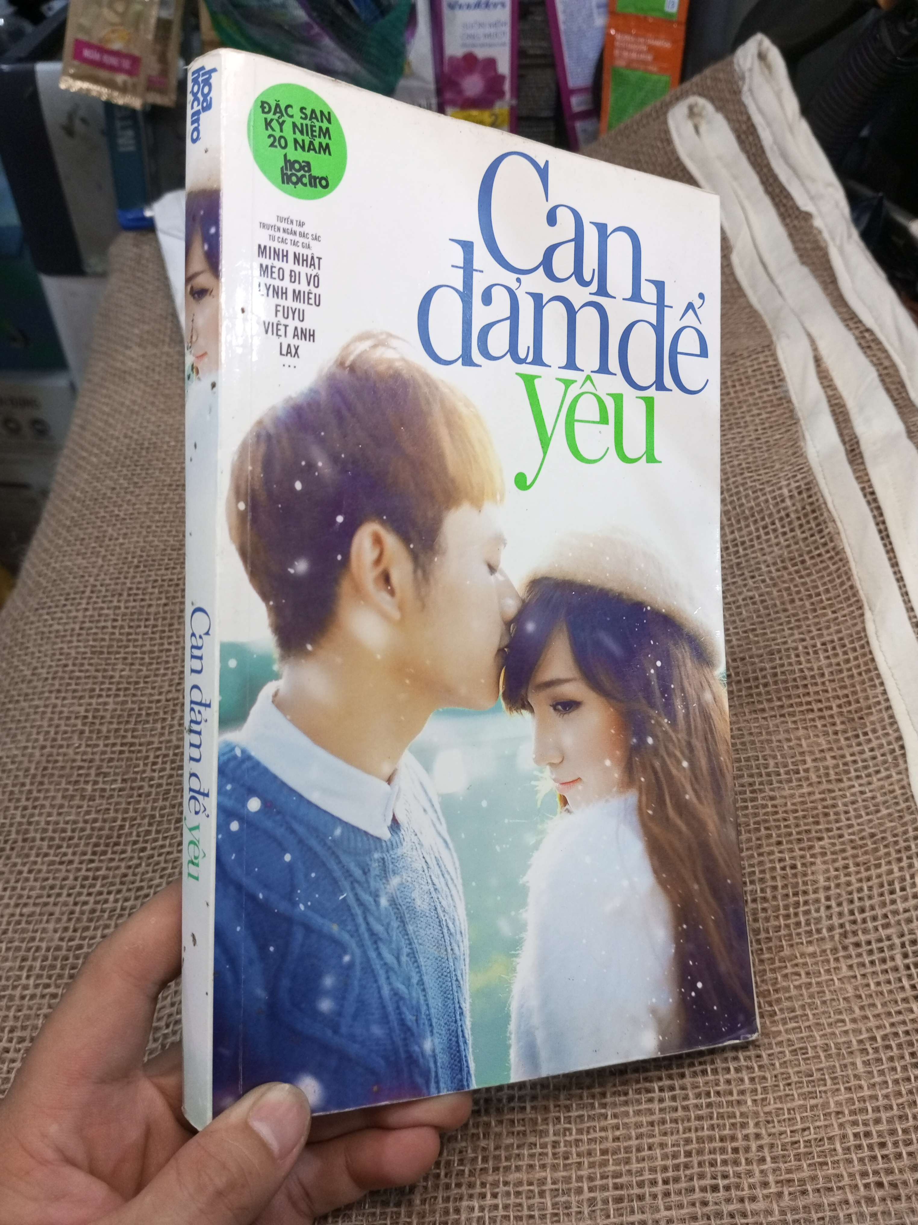 Can Đảm Để Yêu - Nhiều Tác Giả 2012 mới 80% ố (Sách văn học) HMT