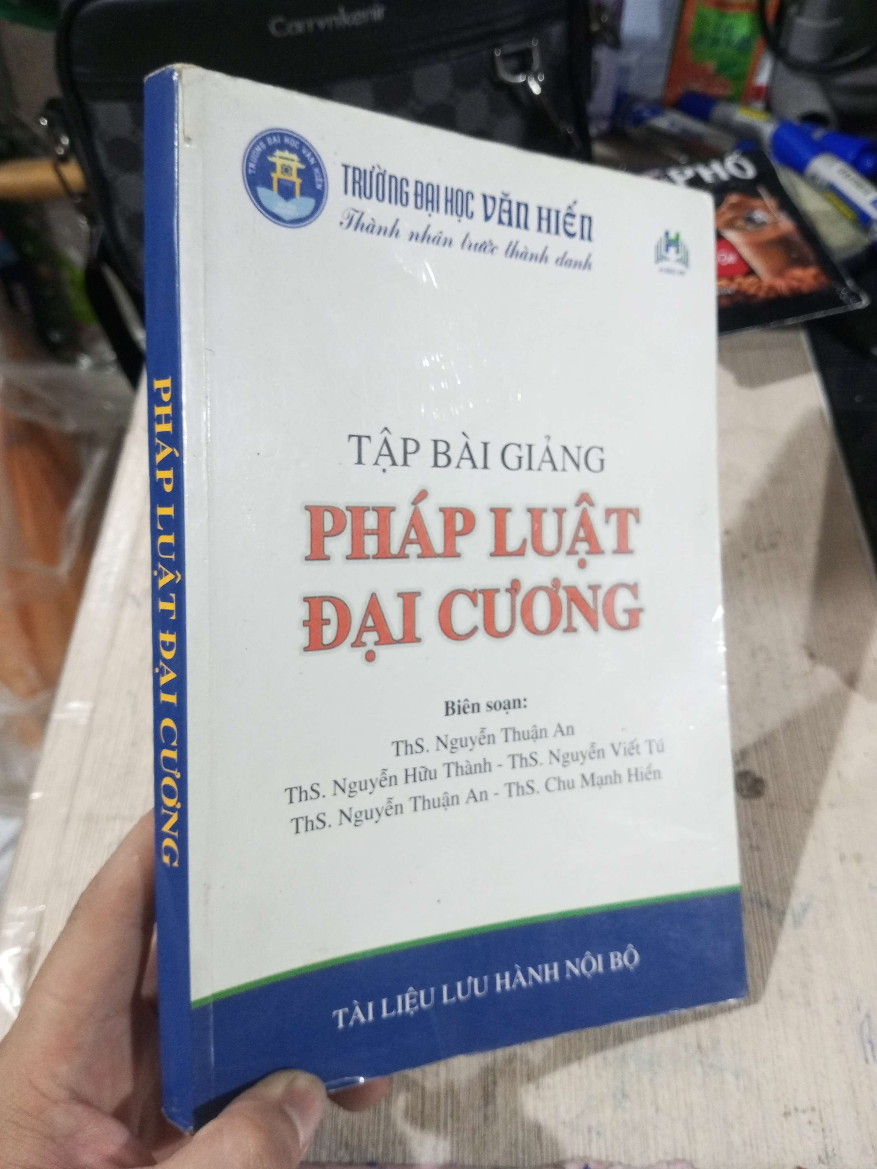 Tập Bài Giảng Pháp Luật Đại Cương - Nguyễn Thuận An, Nguyễn Hữu Thành, Nguyễn Viết Tú, Chu Mạnh Hiển mới 80% ẫm (Sách giáo khoa - giáo trình) HLSC