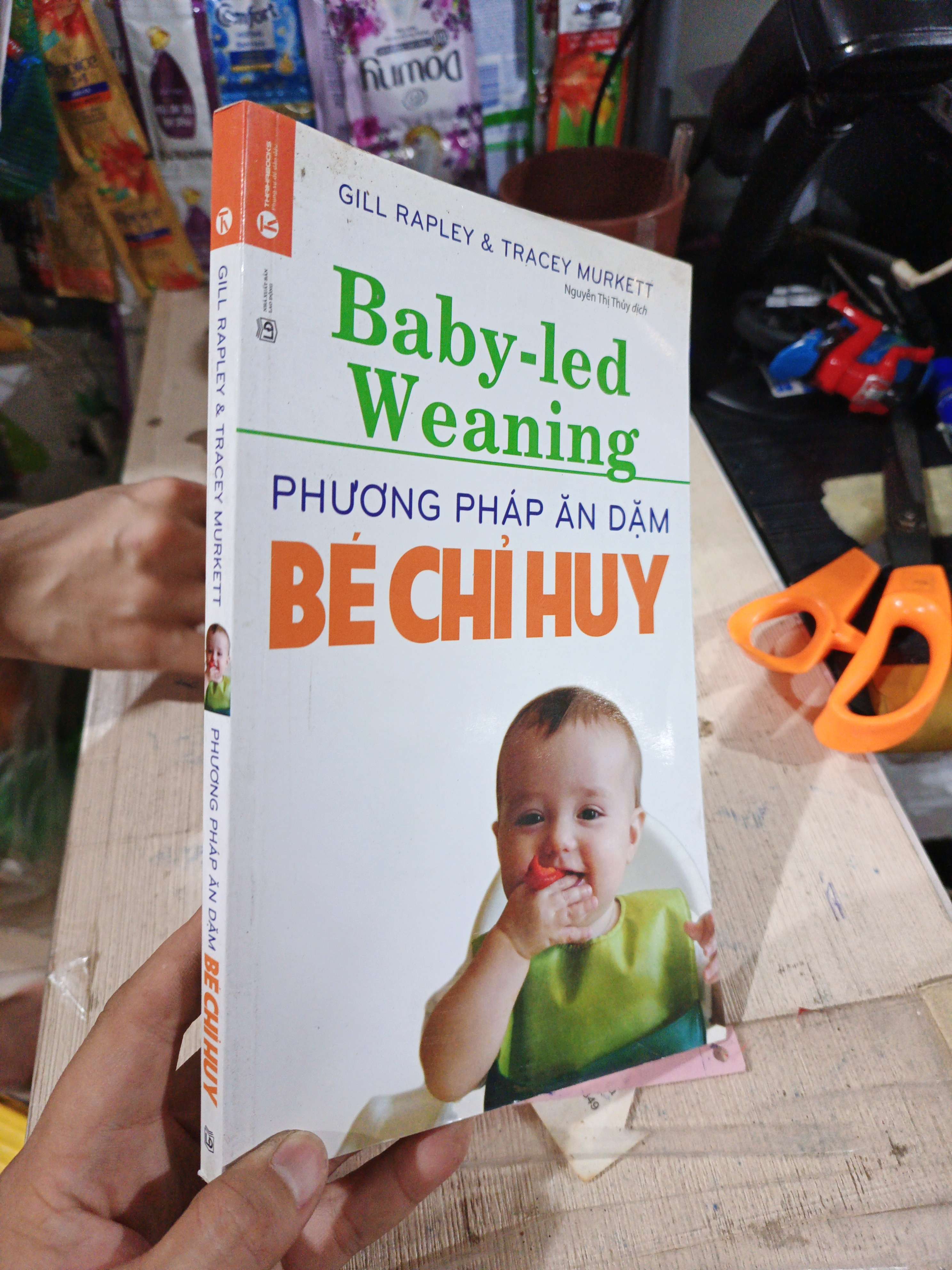 Baby-Led Weaning Phương Pháp Ăn Dặm Bé Chỉ Huy - Gill Rapley, Tracey Murkett 2019 mới 90% (Sách dinh dưỡng - sức khỏe cho bé) HLSC