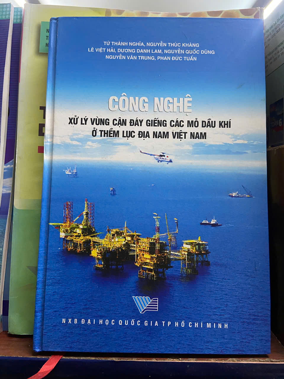 Công nghệ xử lý vùng cận đáy giếng các mỏ dầu khí ở thềm lục địa Việt Nam - Từ Thành Nghĩa (Sách giáo khoa - giáo trình) VAVO