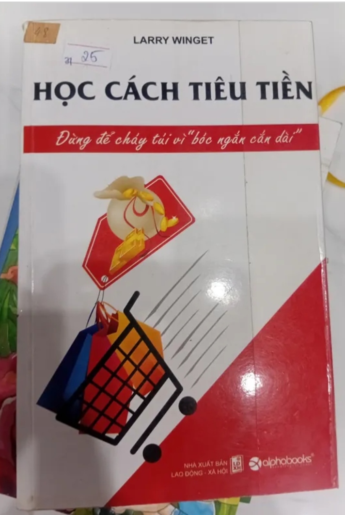 Học cách tiêu tiền - Larry Winget (Sách kỹ năng) TKB
