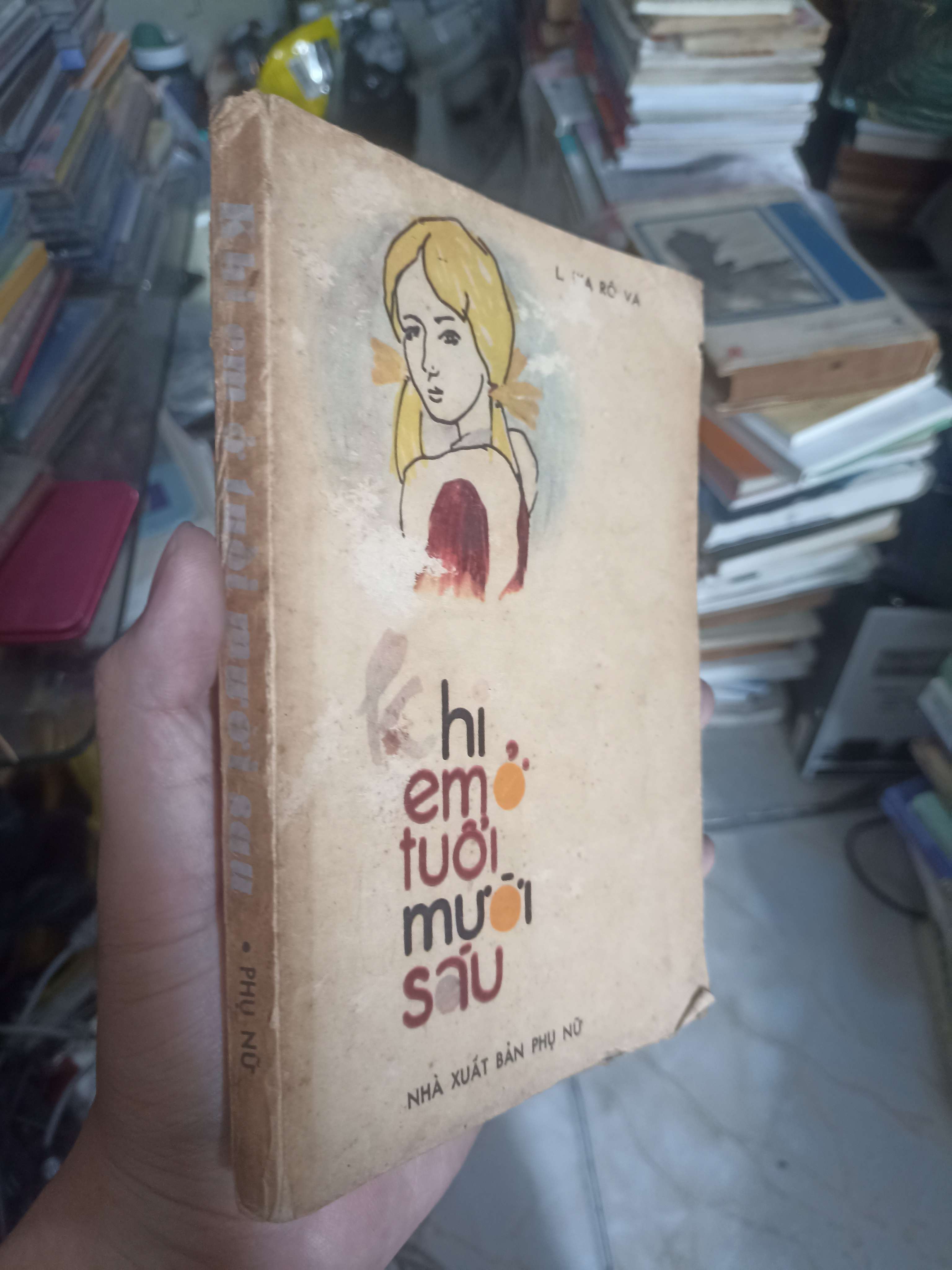 Khi em ở tuổi mười sáu - L. Aróva 1982 (Văn học nước ngoài) KSX