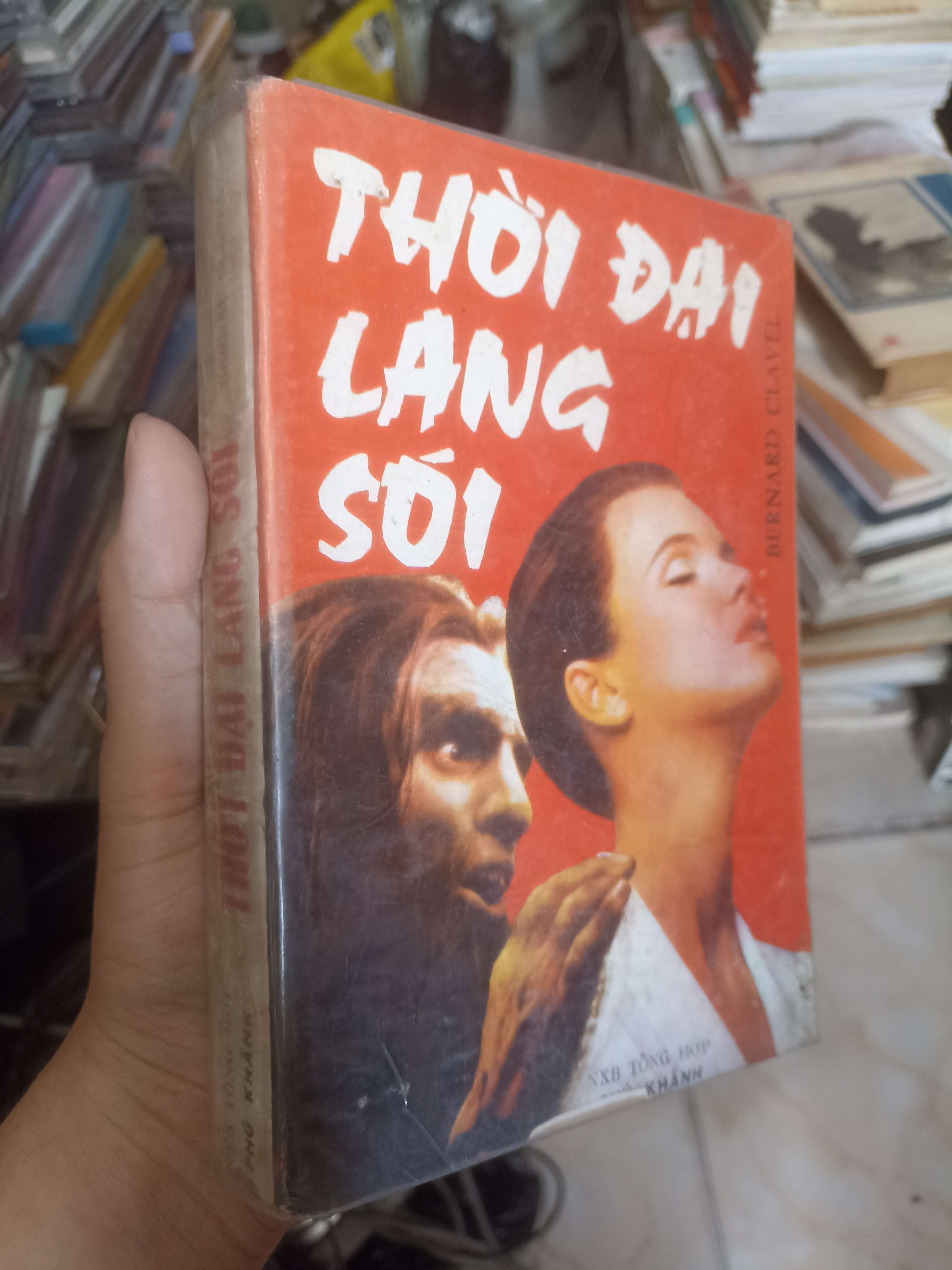 Thời đại lang sói - Bernard Clavel 1989 (Tiểu Thuyết) KSX