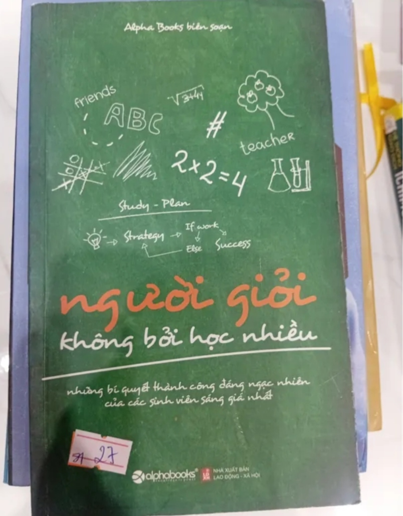 Người giỏi không bởi học nhiều - Alpha Books (biên soạn) (Sách kỹ năng) TKB