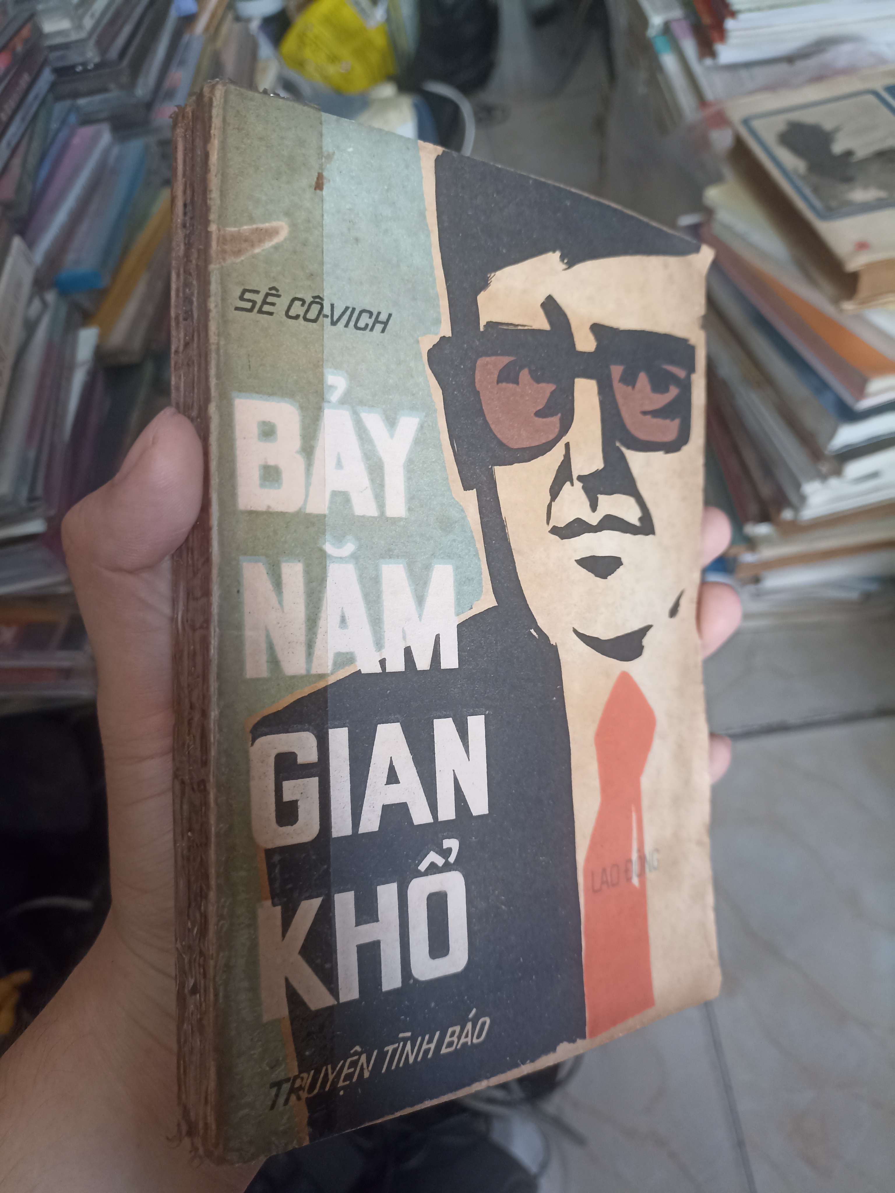 Bảy năm gian khổ (Truyện tình báo) 1986 (Sách văn học) KSX