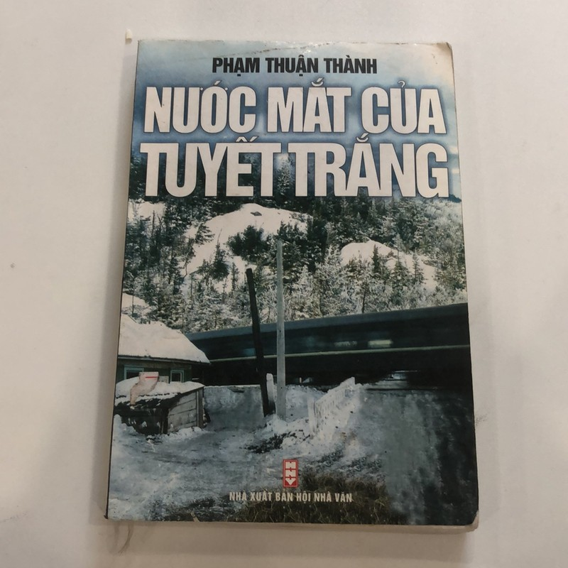 Tiểu thuyết Nước mắt của tuyết trắng của Phạm Thuận Thành (Tiểu Thuyết) AB