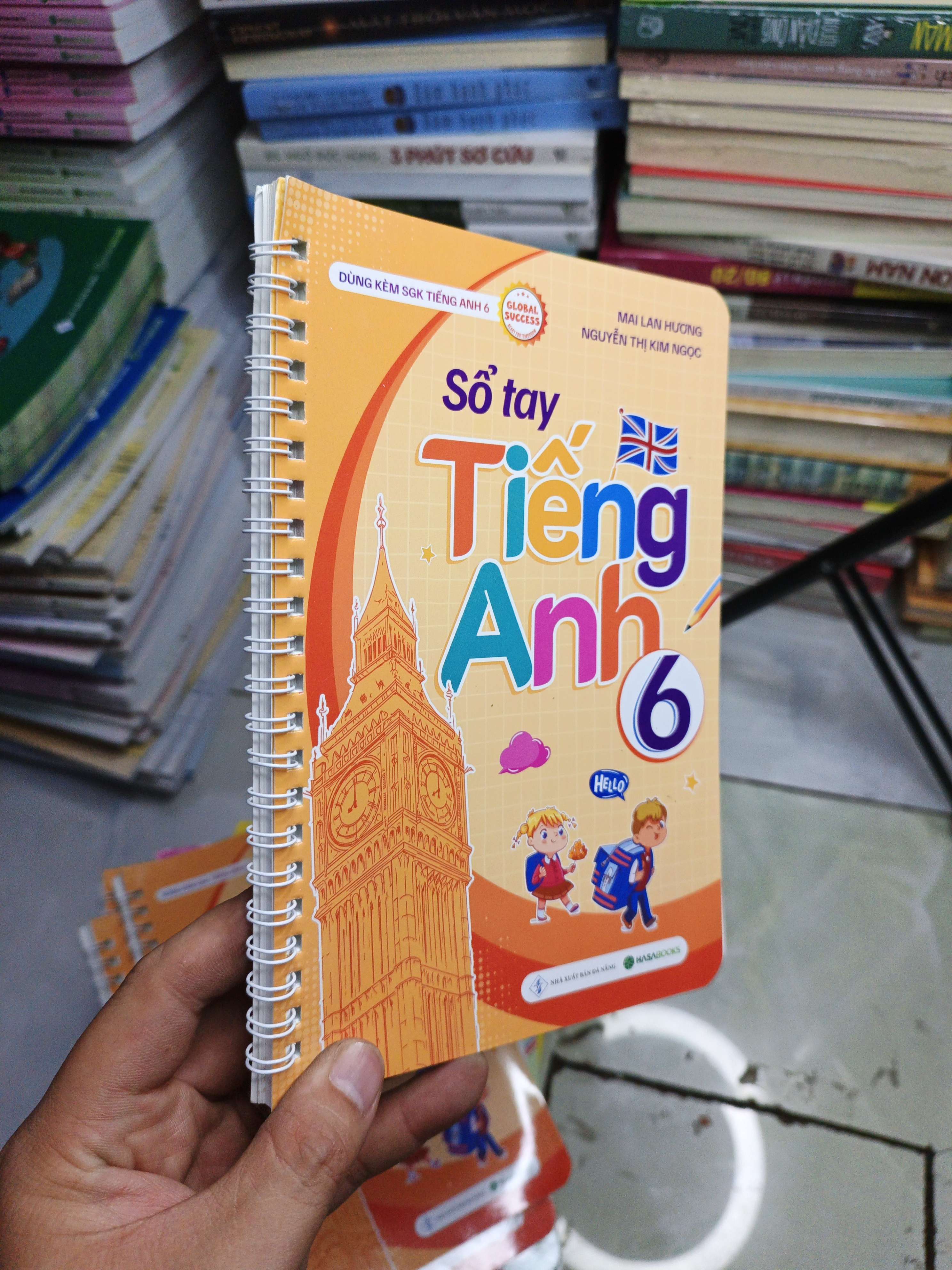 Số Tay Tiếng Anh 6 - Mai Lan Hương, Nguyễn Thị Kim Ngọc mới 90% (Sách tự học tiếng Anh) NENA
