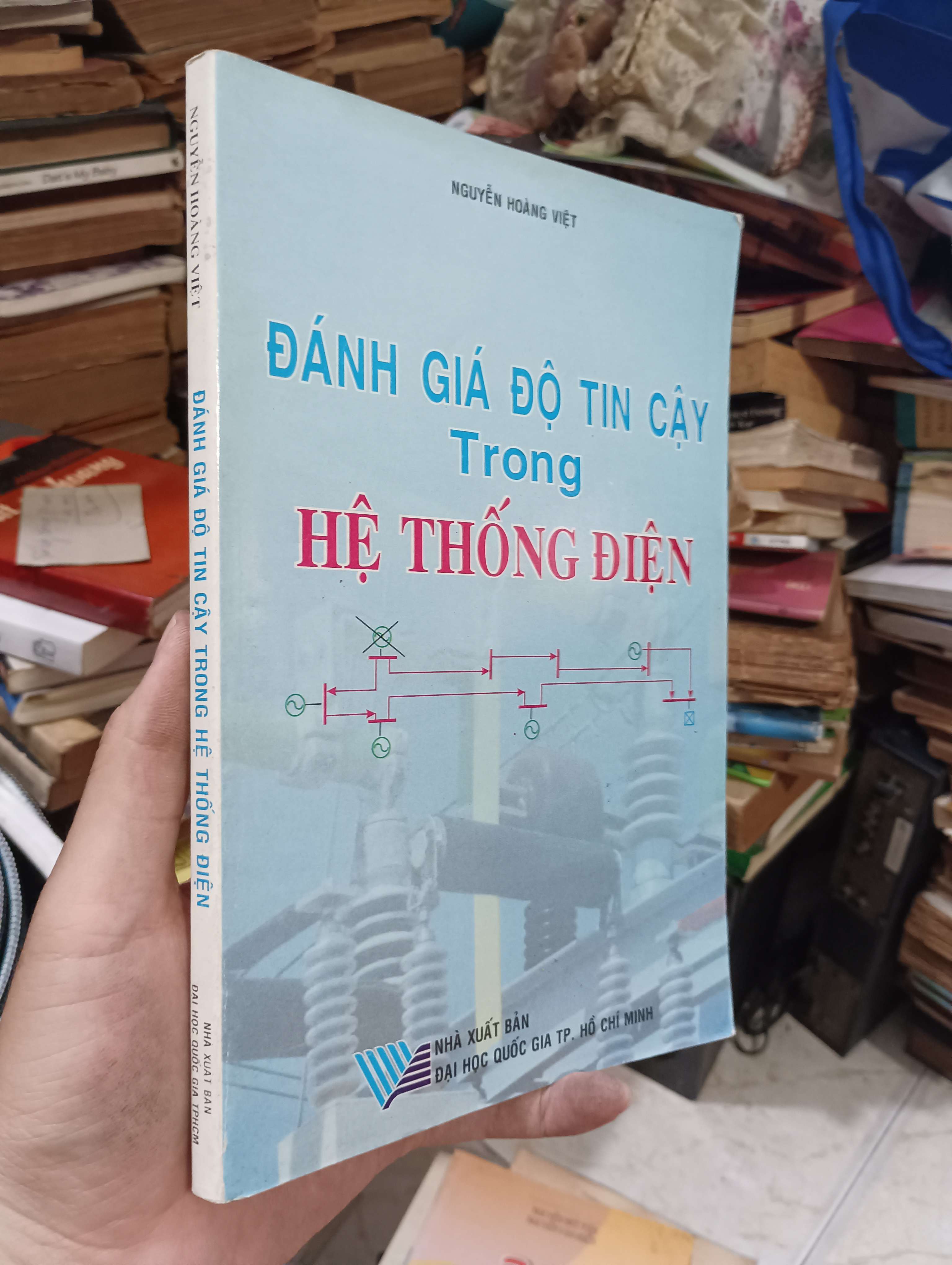 Đánh giá độ tin cậy trong hệ thống điện - Nguyễn Hoàng Việt 2004 (Giáo khoa) KSX