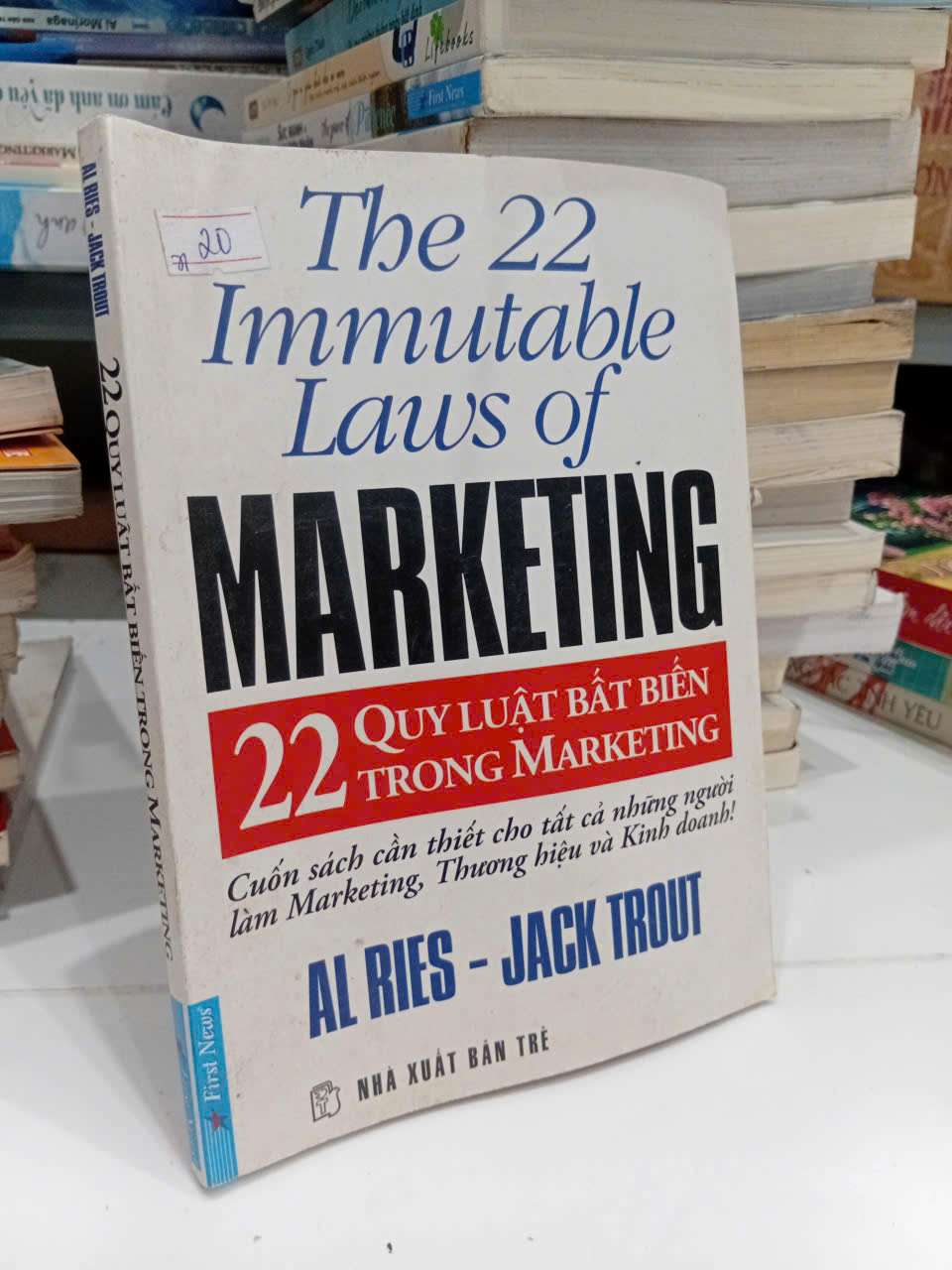 22 Quy Luật Bất Biến Trong Marketing - Al Ries, Jack Trout (Kinh doanh - Marketing) TKB