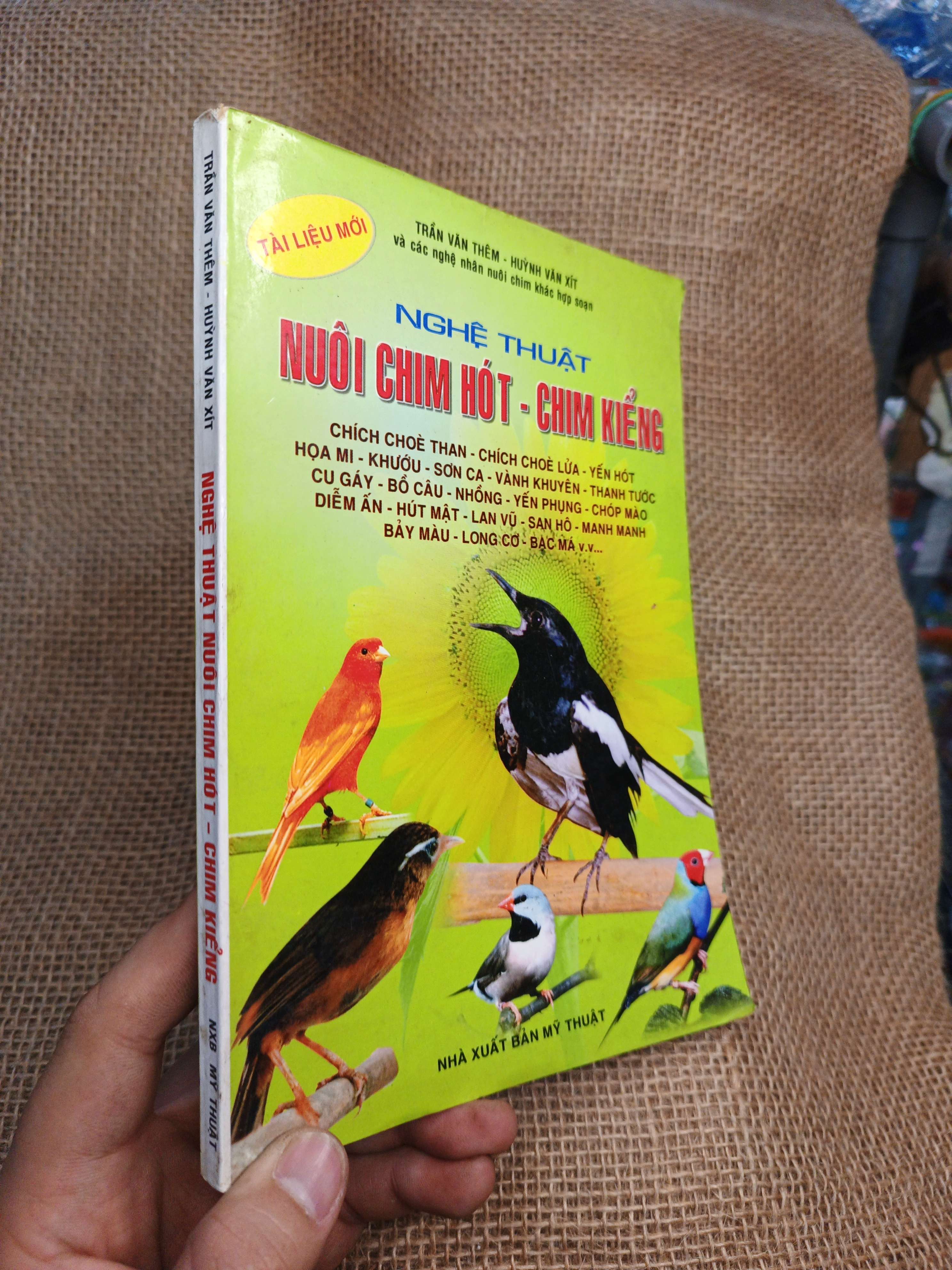 Nuôi Chim Hót - Chim Kiểng - Trần Văn Thêm, Huỳnh Văn Xít 2003 mới 90% ố nhẹ (Sách kỹ năng) HLSC