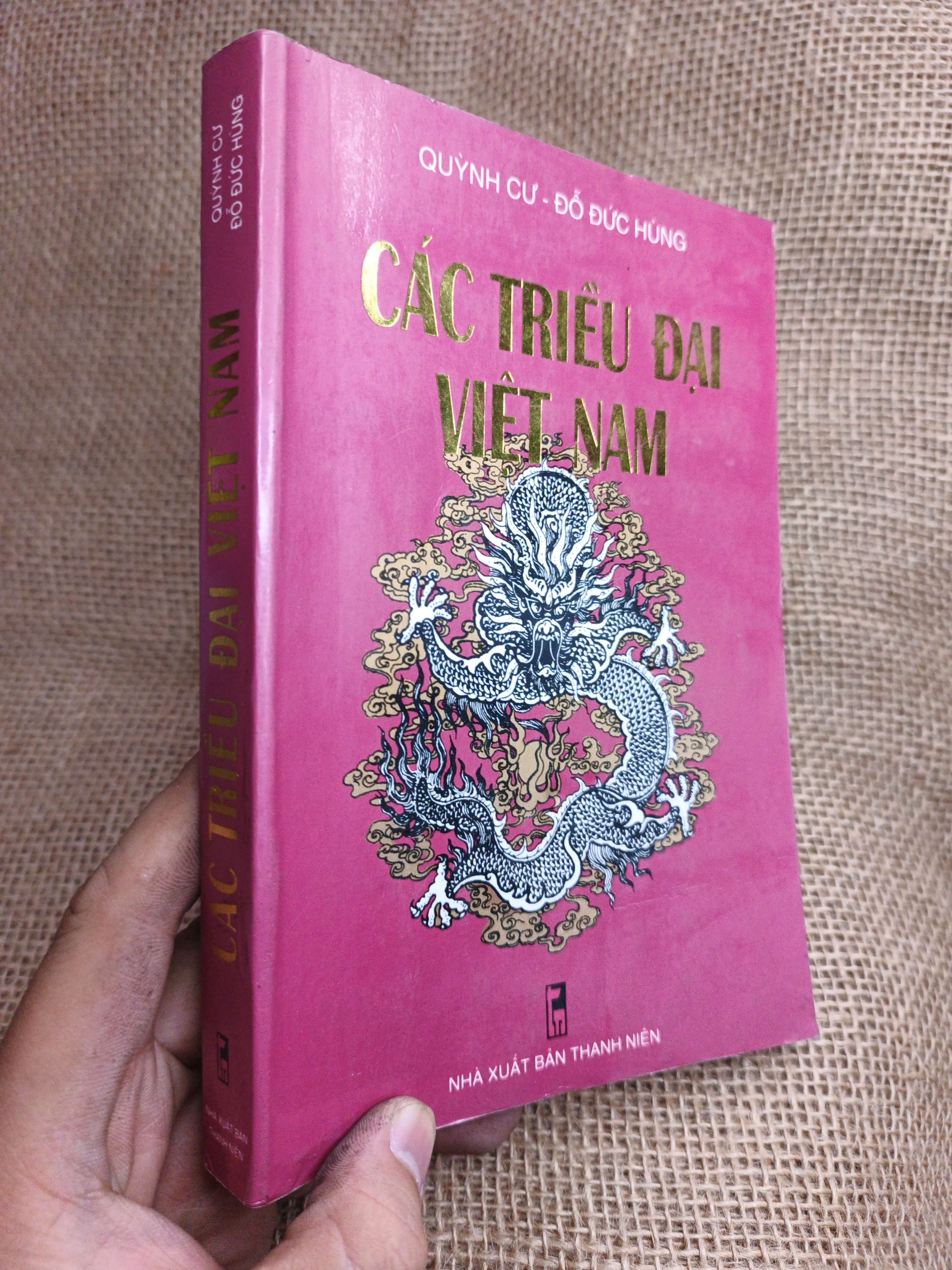 Các Triều Đại Việt Nam - Quỳnh Cư, Đỗ Đức Hùng 1995 mới 80% ố nhẹ (Lịch sử Việt Nam) HLSC