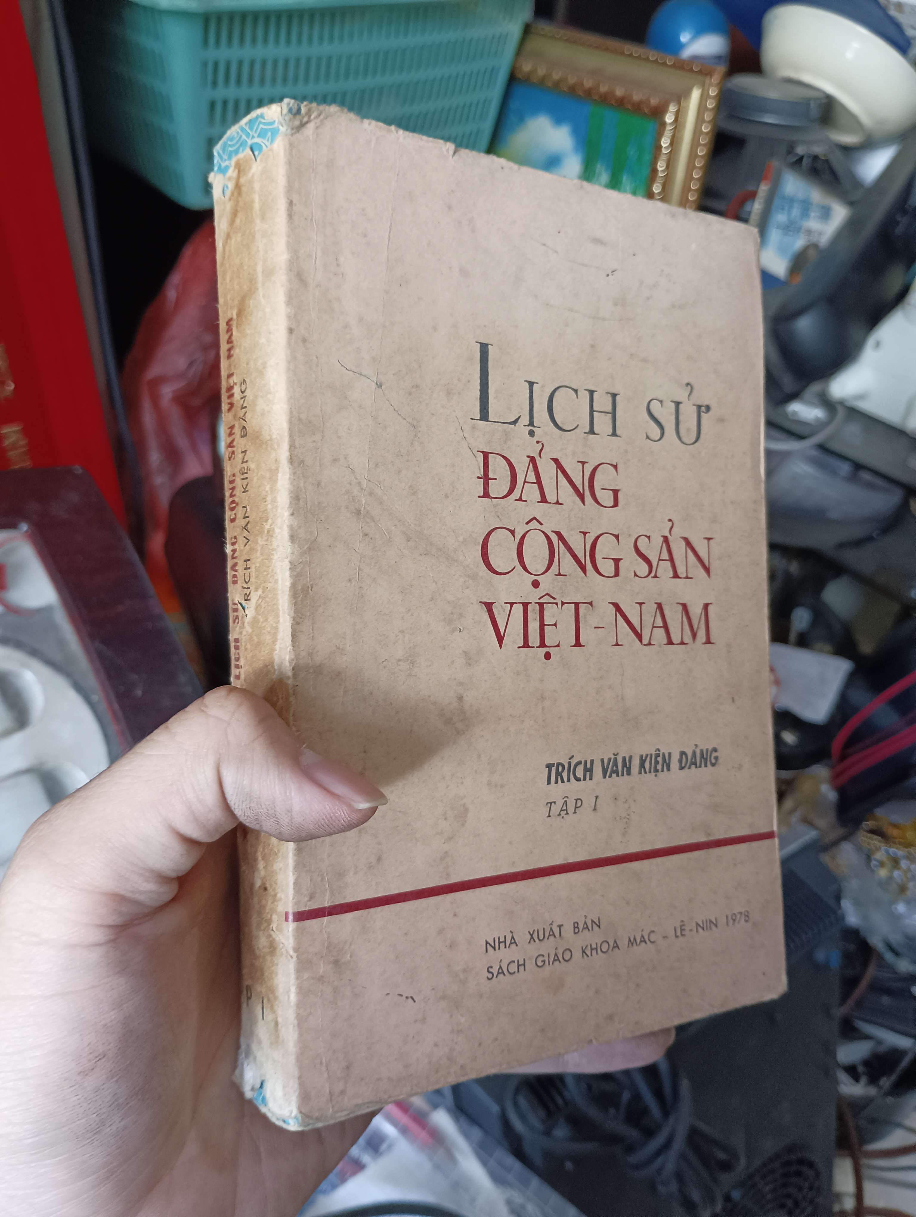 Lịch sử Đảng Cộng sản Việt Nam (Trích văn kiện Đảng - Tập I) 1978 (Lịch sử Việt Nam) KSX