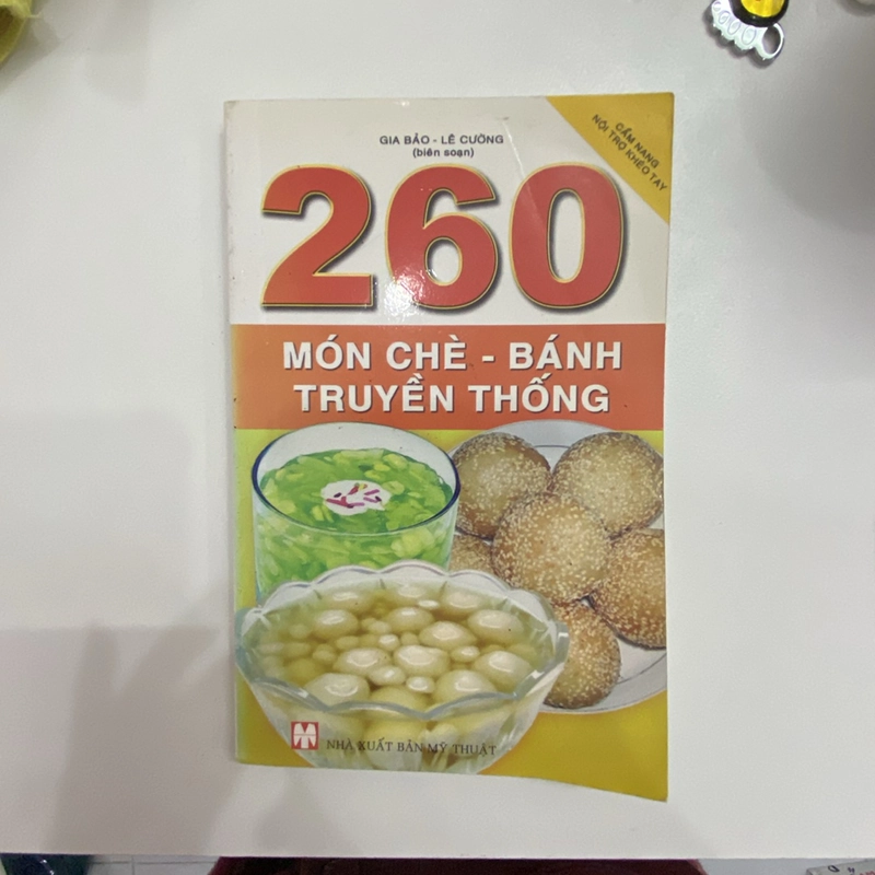 260 Món Chè - Bánh Truyền Thống (Sách kiến thức tổng hợp) AB