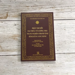 Phật Thuyết Đại Thừa Vô Lượng Thọ Trang Nghiêm Thanh Tịnh Bình Đẳng Giác Kinh (Sách tôn giáo - tâm linh) AB