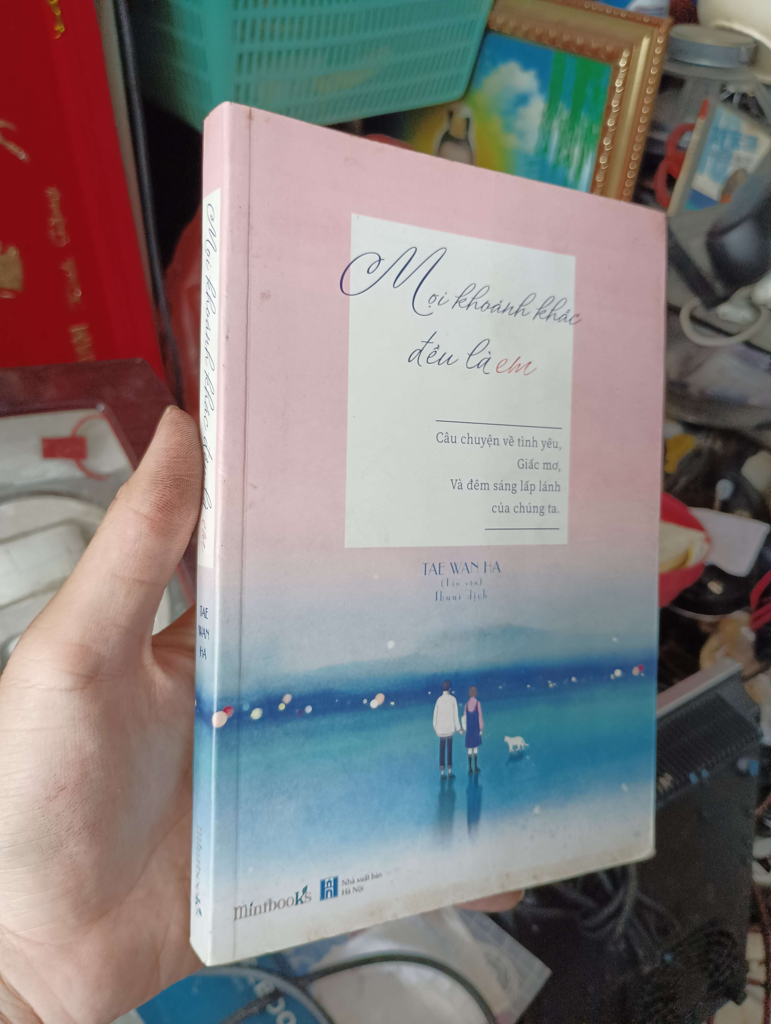 Mọi khoảnh khắc đều là em - Tae Wan Ha 2019 (Sách văn học) KSX