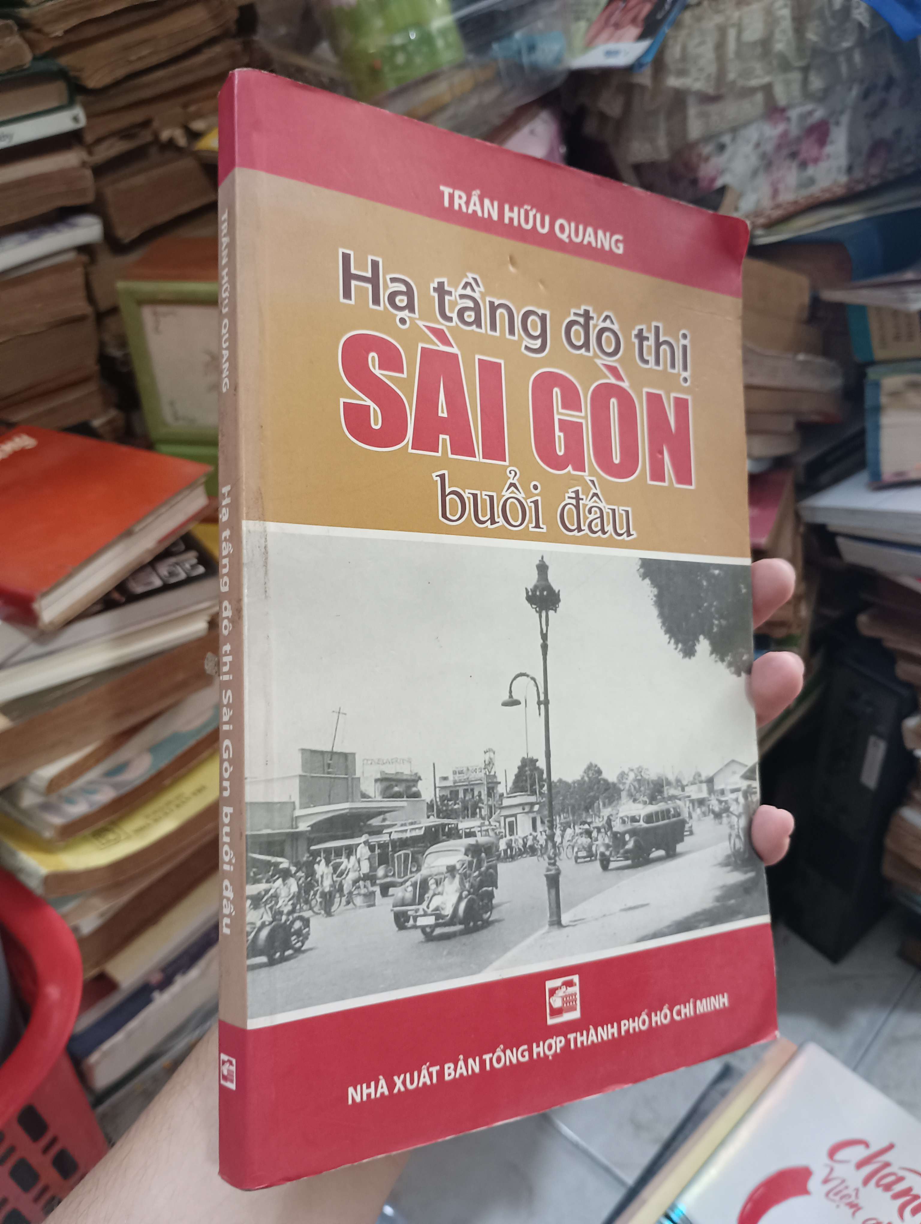 Hạ tầng đô thị Sài Gòn buổi đầu - Trần Hữu Quang 2012 (Lịch sử Việt Nam) KSX