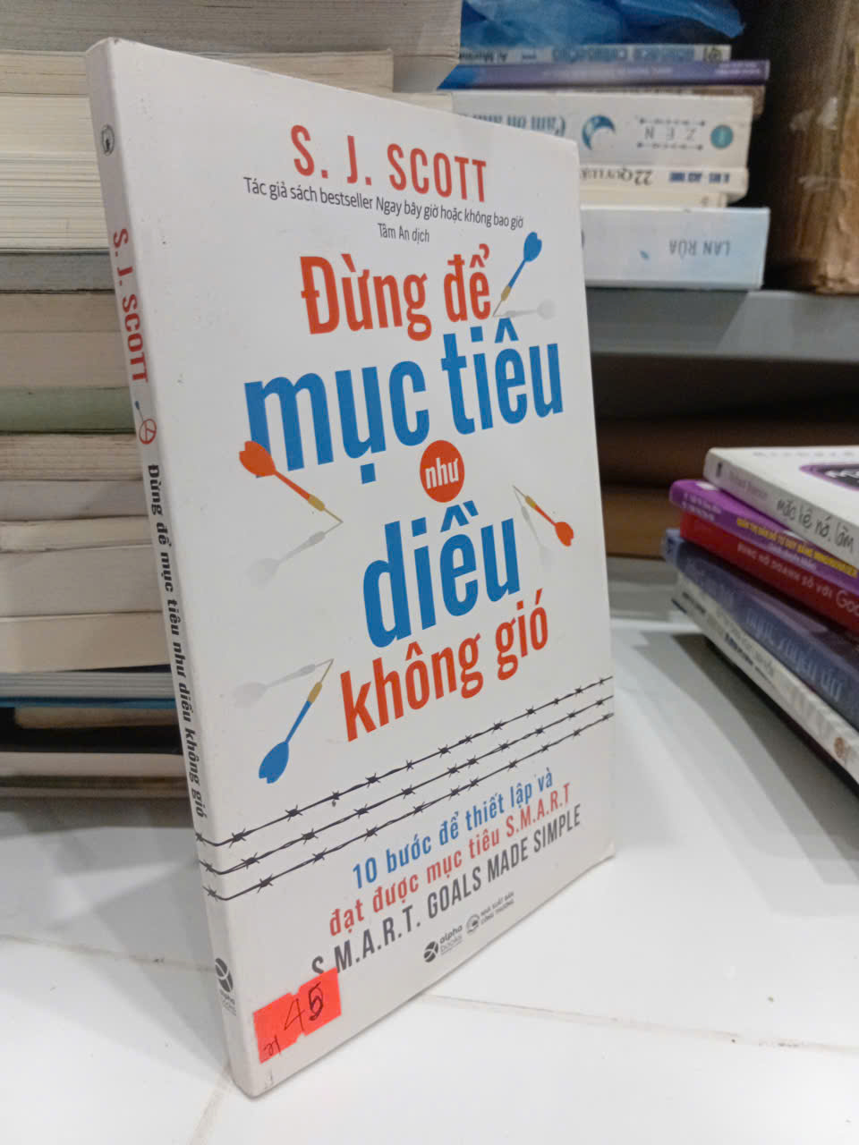 Đừng Để Mục Tiêu Như Diều Không Gió - S. J. Scott (Sách kỹ năng) TKB