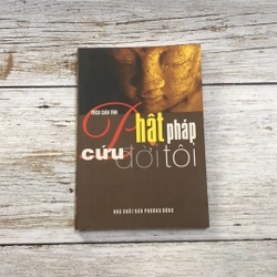 Phật pháp cứu đời tôi (Sách tôn giáo - tâm linh) AB
