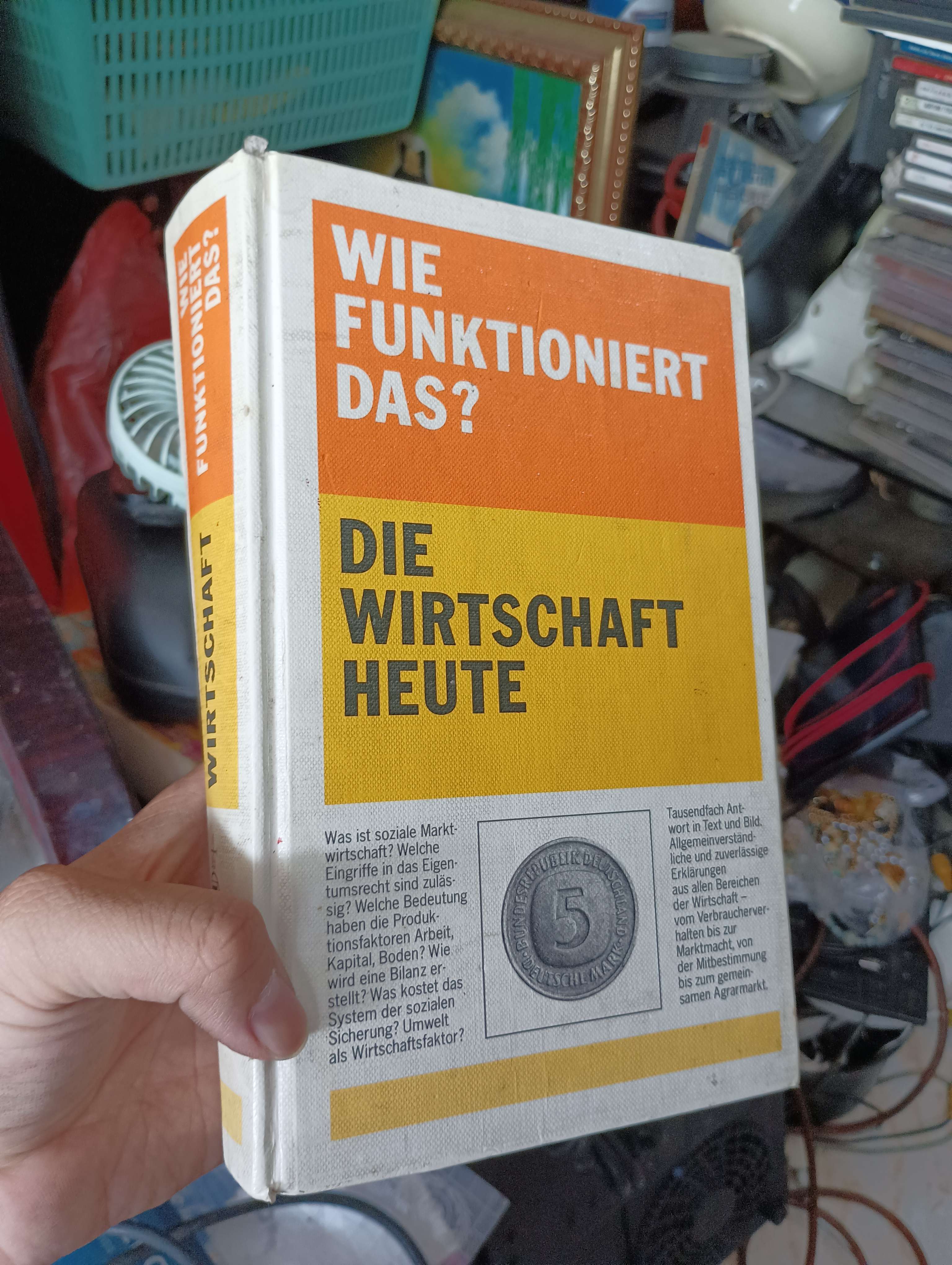 WIE FUNKTIONIERT DAS? DIE WIRTSCHAFT HEUTE 1984 (Sách kinh tế - tài chính - chứng khoán) KSX
