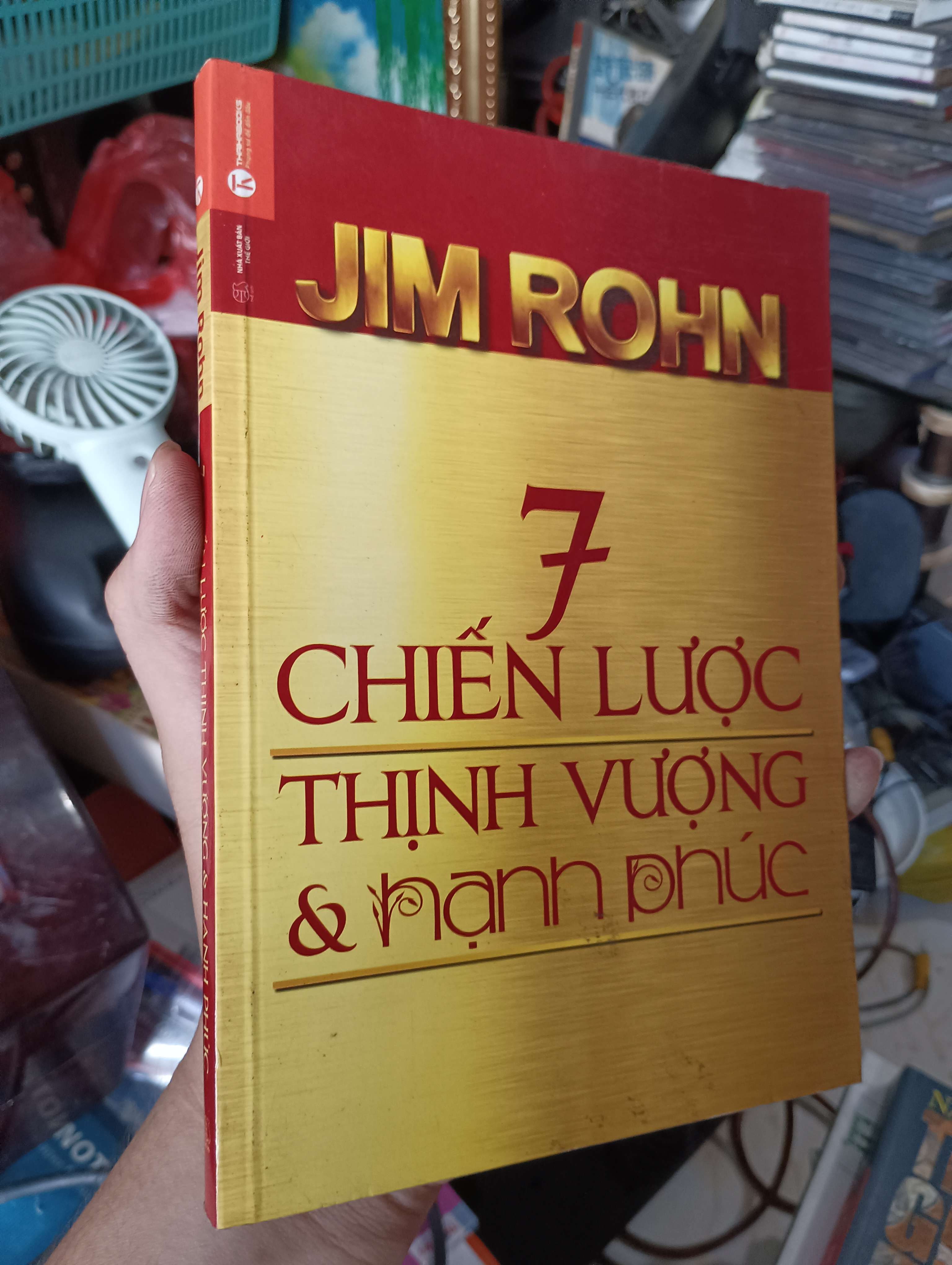 7 chiến lược thịnh vượng & hạnh phúc - Jim Rohn 2015 (Kỹ năng sống) KSX