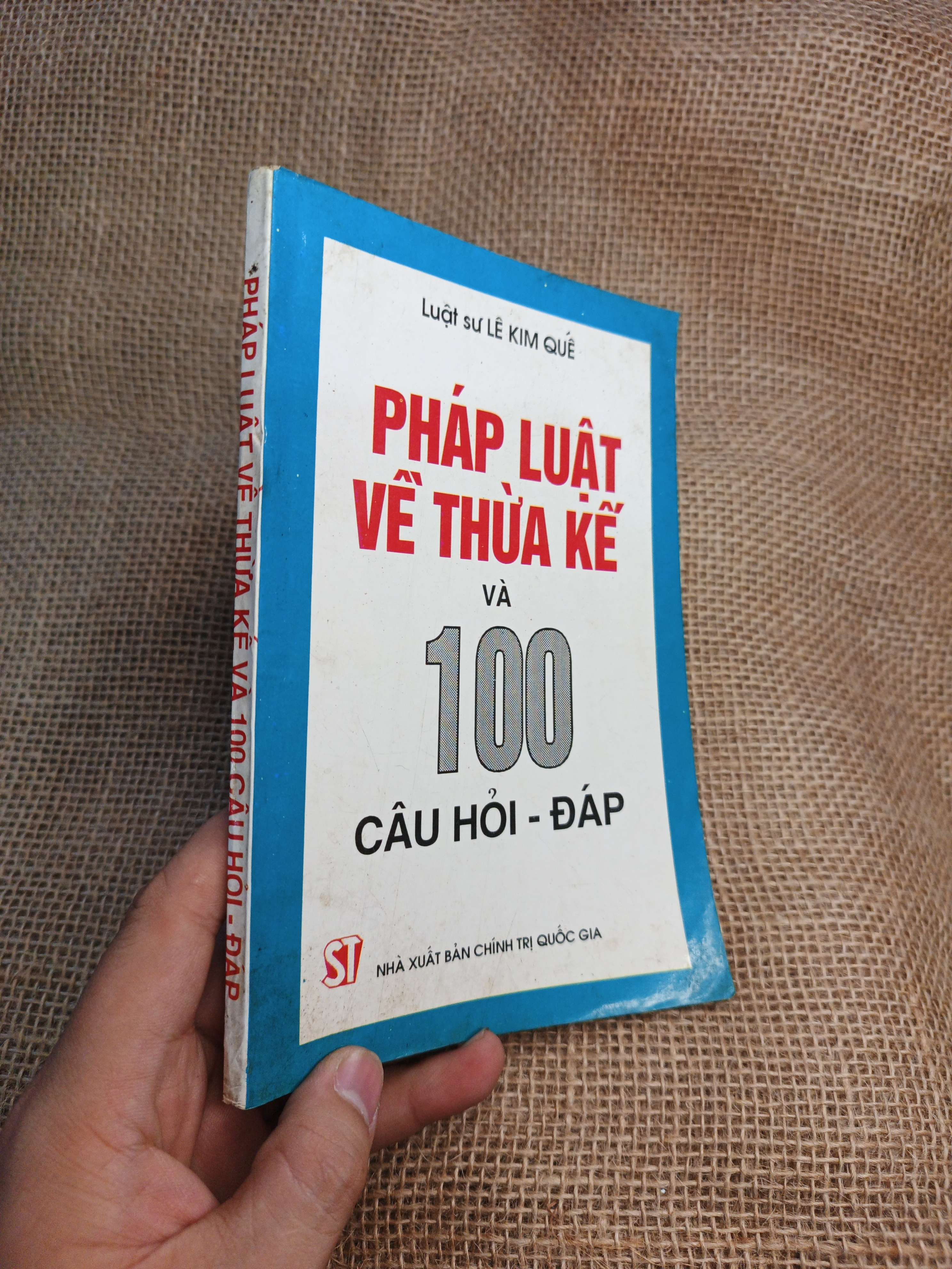 Pháp Luật Về Thừa Kế Và 100 Câu Hỏi - Đáp - Lê Kim Quế 1995 mới 80% ố (Sách chính trị - pháp lý) HLSC