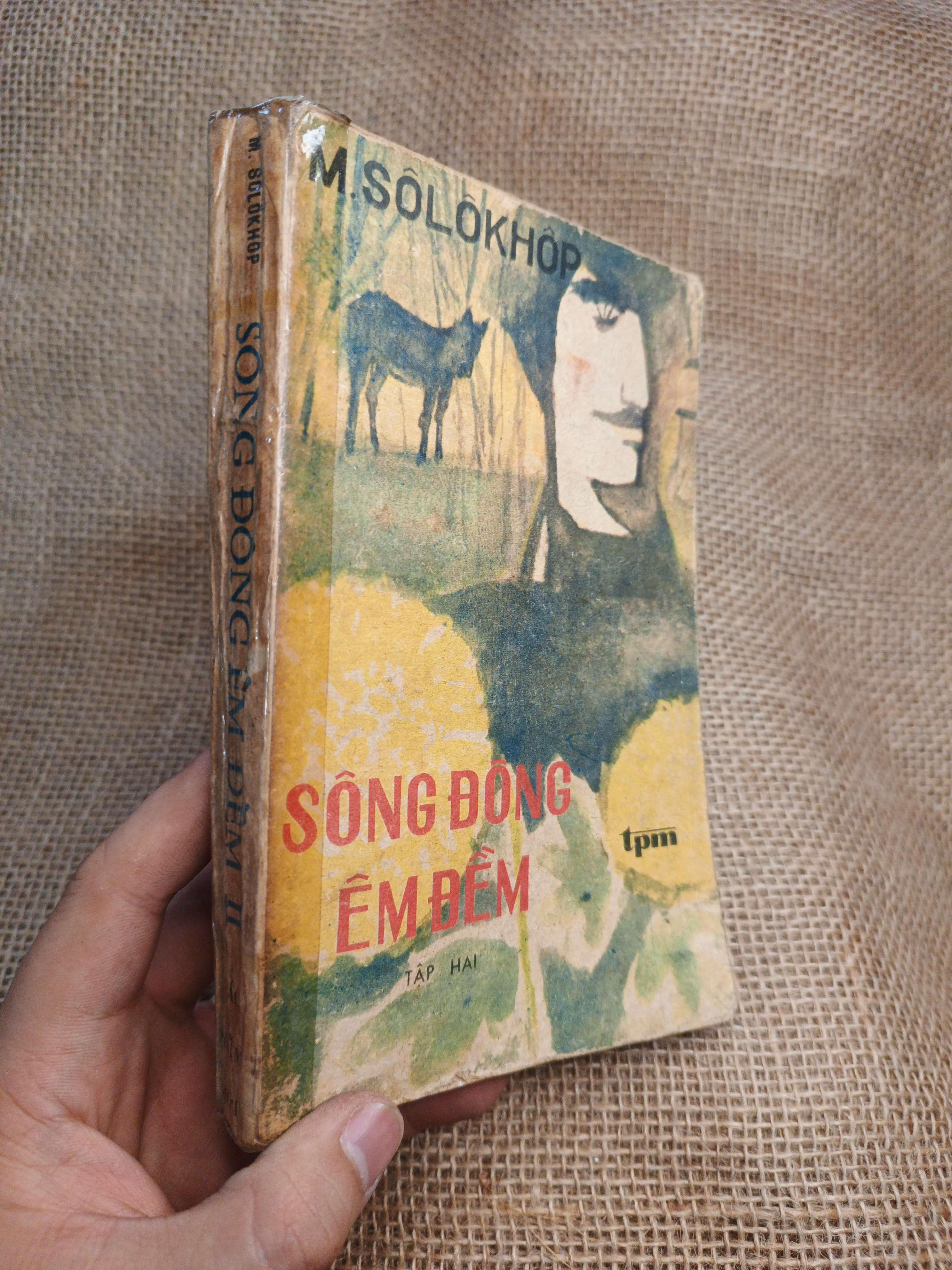 Sông Đông Êm Đềm Tập Hai - M. Sôlôkhốp 1983 mới 70% ố (Sách văn học) HLSC