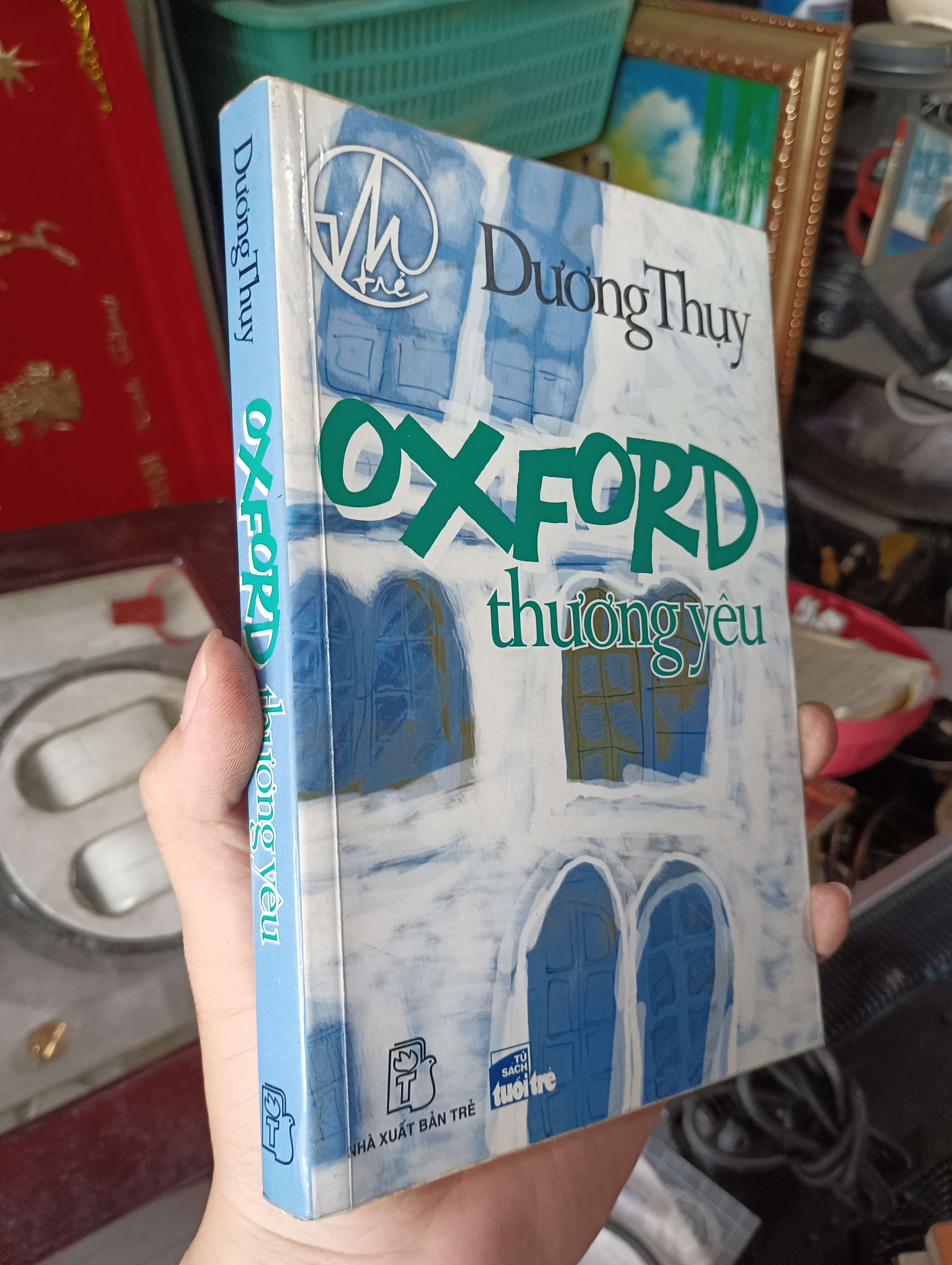 Oxford thương yêu - Dương Thụy 2009 (Sách văn học) KSX