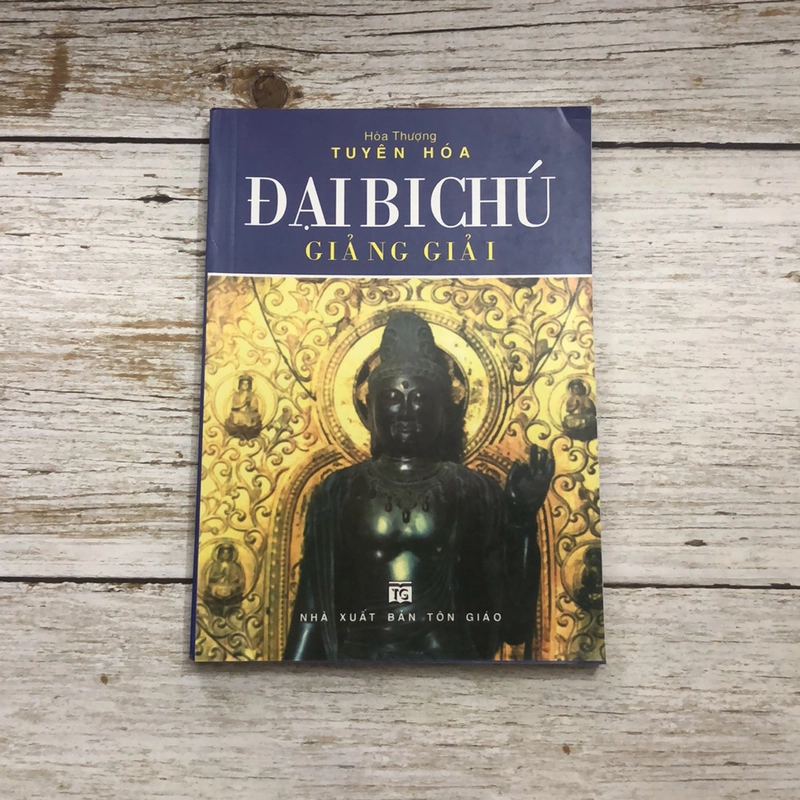 Sách Tuyên Hoá Đại Bi Chú Giảng Giải (Sách tôn giáo - tâm linh) AB