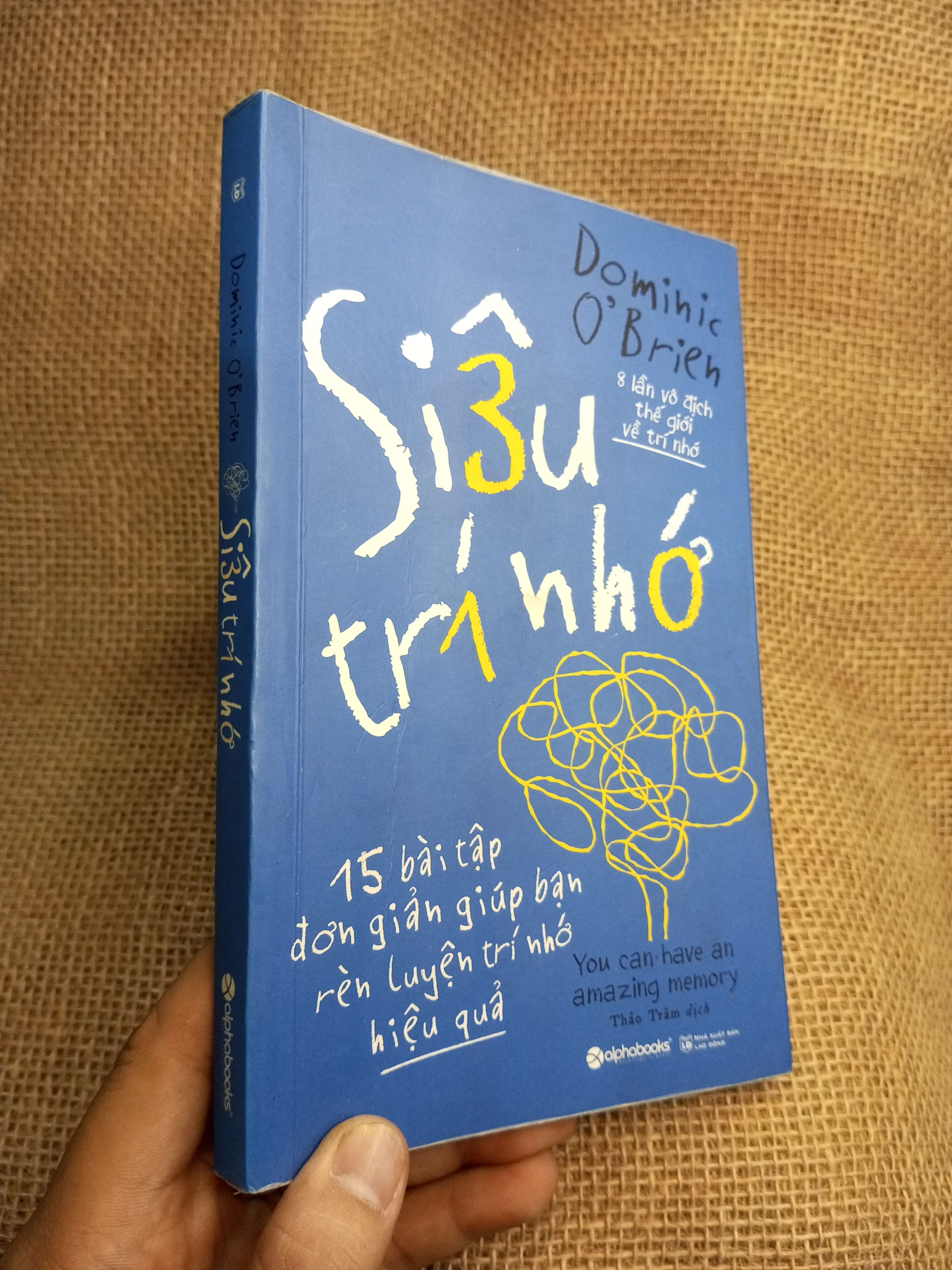 Siêu Trí Nhớ - Dominic O'Brien 2019 mới 90% bẩn nhẹ (Sách kỹ năng) HLSC
