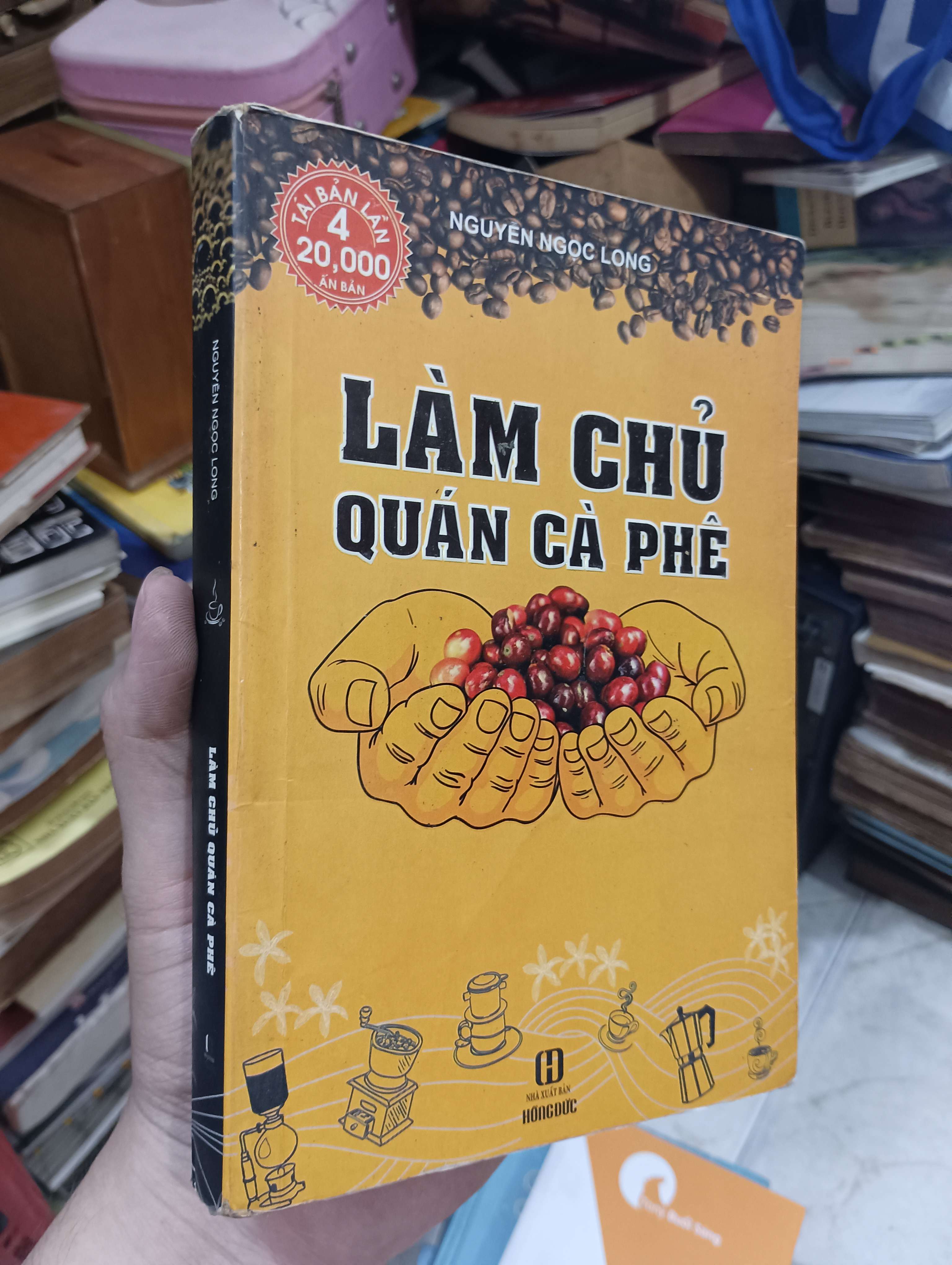 Làm chủ quán cà phê - Nguyễn Ngọc Long 2018 (Kinh doanh - Marketing) KSX