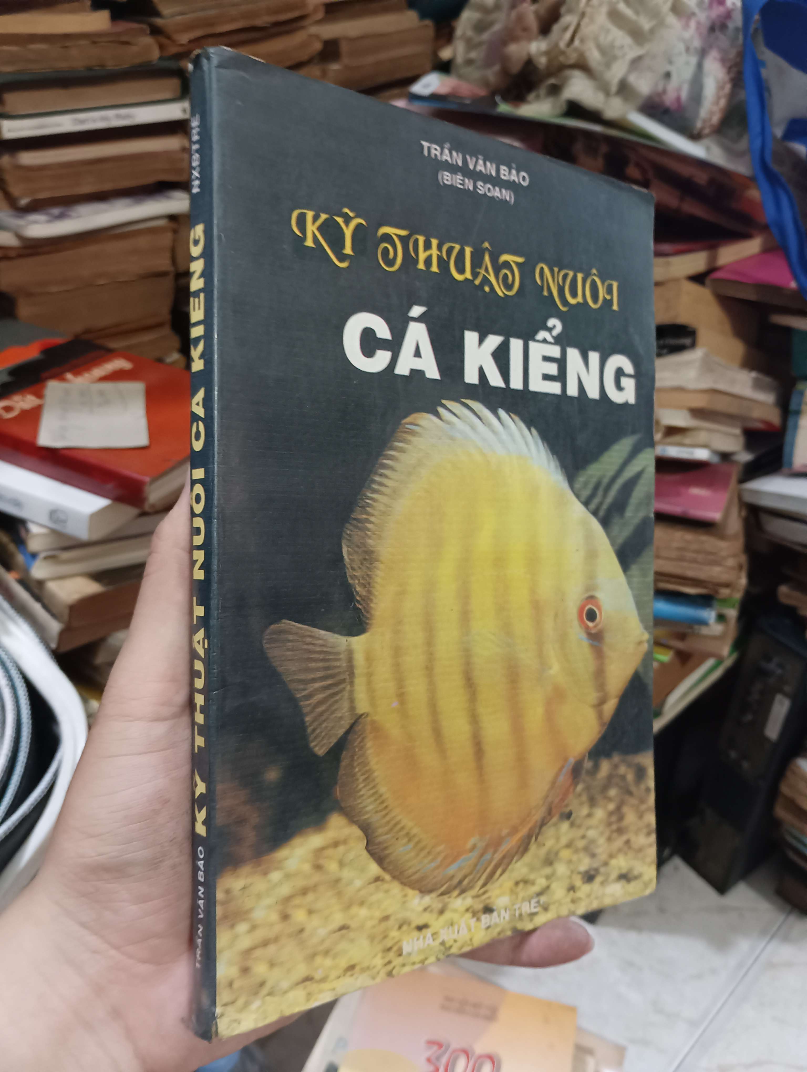 Kỹ thuật nuôi cá kiểng - Trần Văn Bảo 2000 (Sách kiến thức tổng hợp) KSX