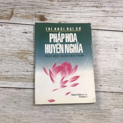 Pháp hoa Huyền Nghĩa (Sách tôn giáo - tâm linh) AB