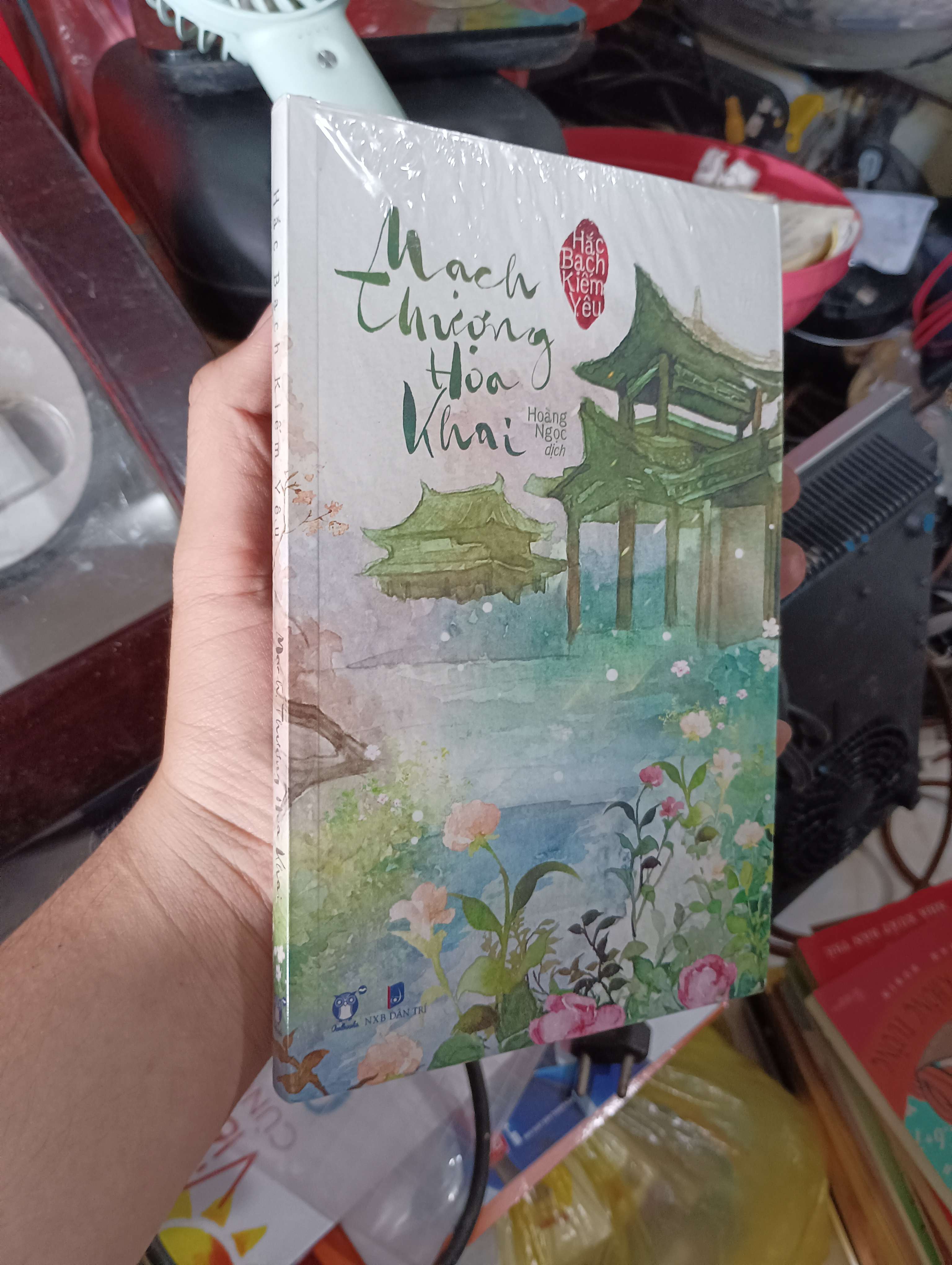 Mạch Thượng Hoa Khai - Hoằng Ngọc (Sách văn học) KSX