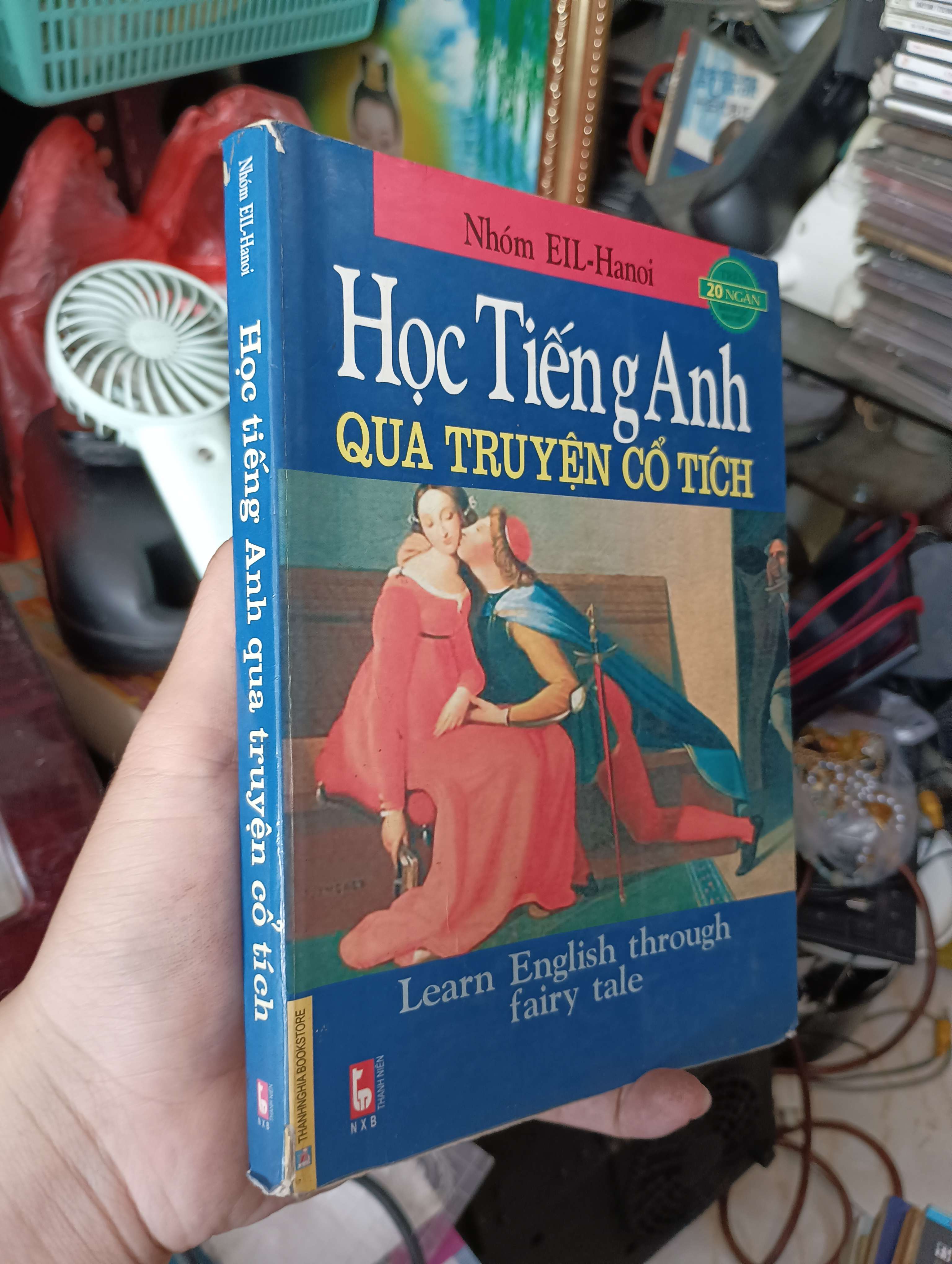Học Tiếng Anh qua truyện cổ tích (Learn English through fairy tale) - Nhóm EIL-Hanoi 2006 (Sách học ngoại ngữ) KSX