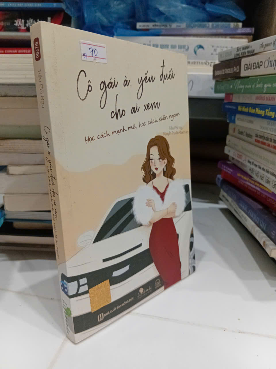 Cô Gái À, Yếu Đuối Cho Ai Xem - Tiểu Phi Ngư (Sách văn học) TKB