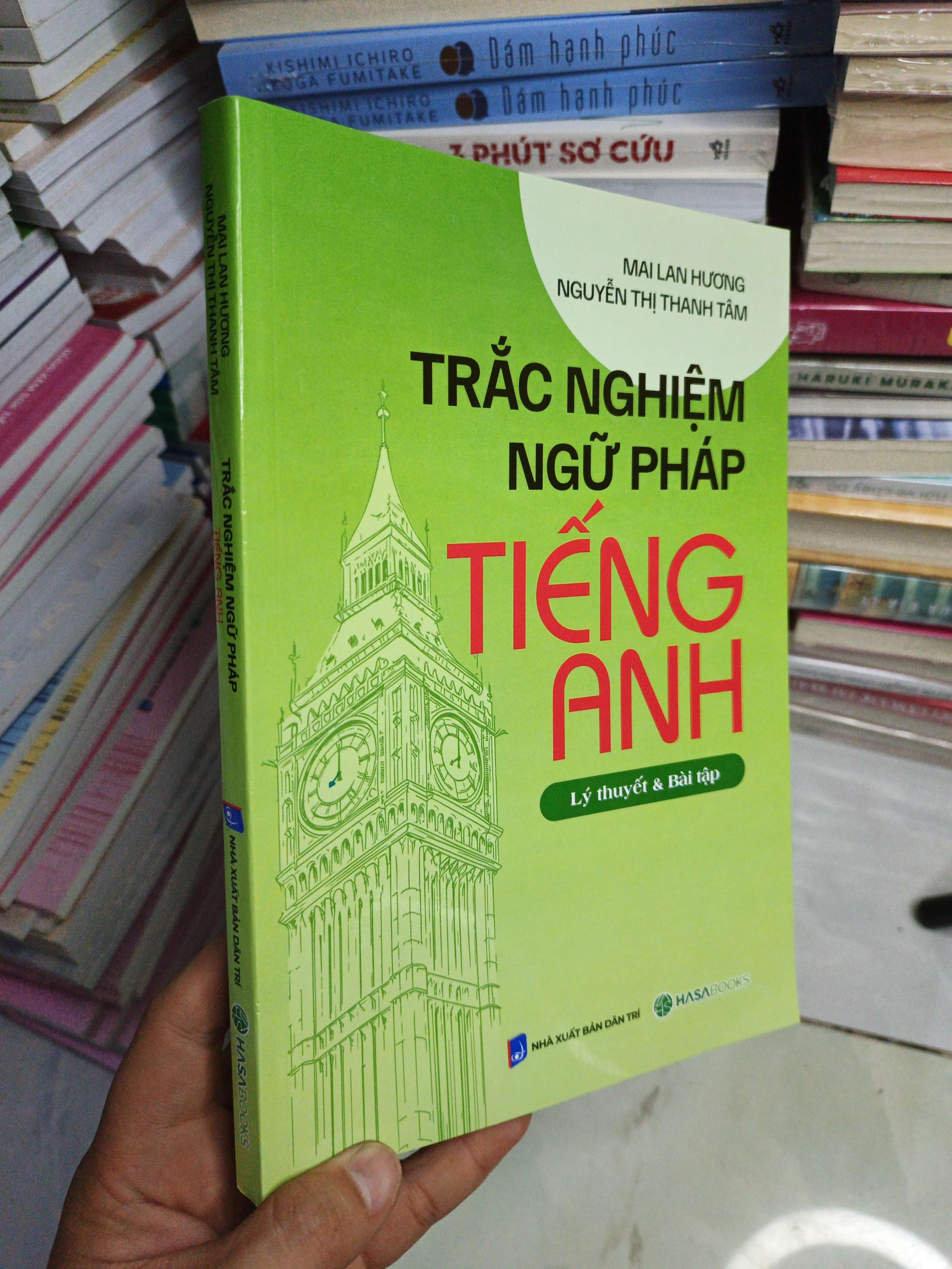 Trắc Nghiệm Ngữ Pháp Tiếng Anh - Mai Lan Hương, Nguyễn Thị Thanh Tâm 2025 mới 90% (Sách tự học tiếng Anh) NENA