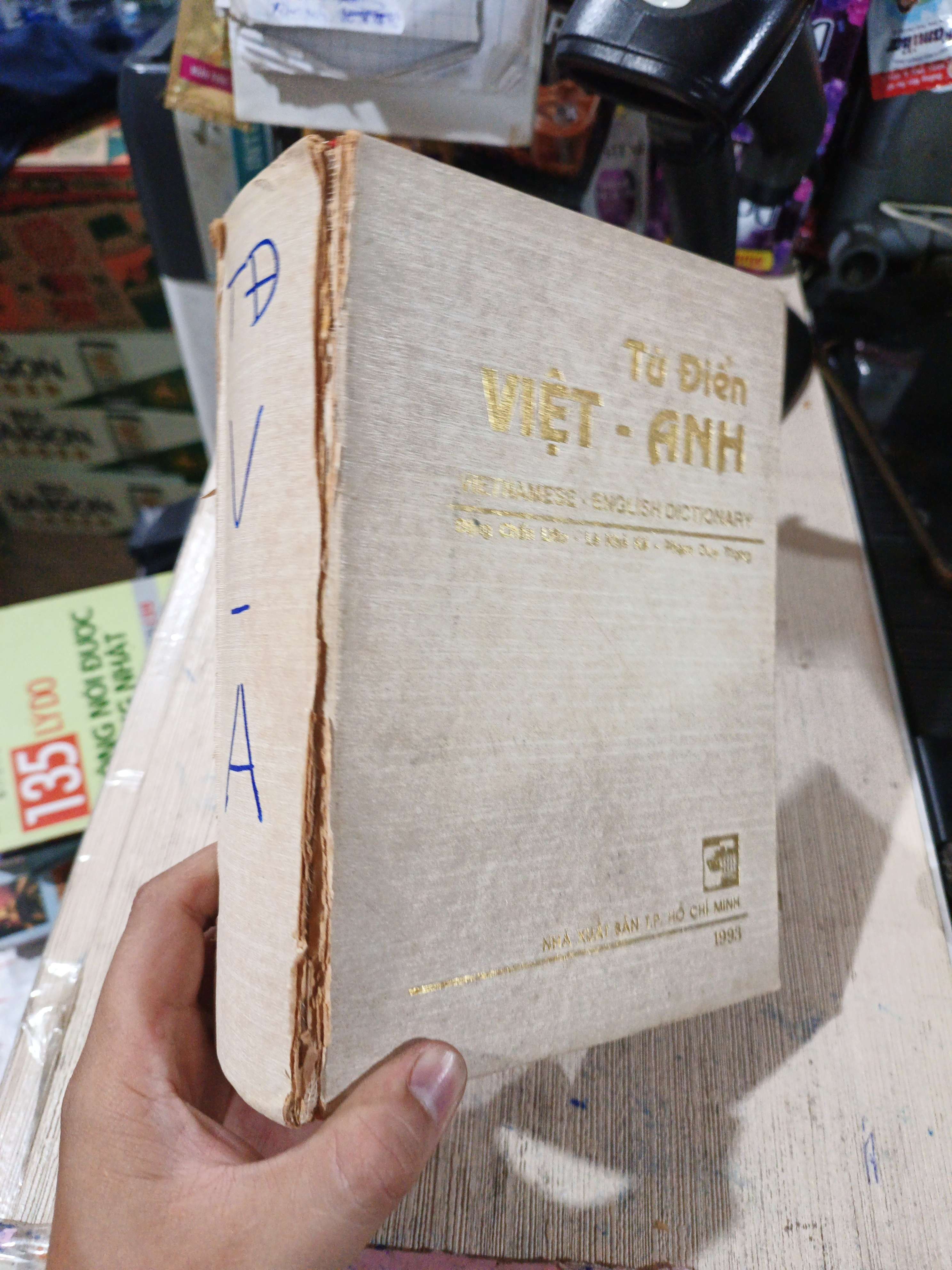 Từ Điển Việt - Anh Vietnamese - English Dictionary - Đặng Chấn Liêu, Lê Khả Kế, Phạm Duy Trọng 1993 mới 70% ố rách gáy (Từ điển) HCM.TN