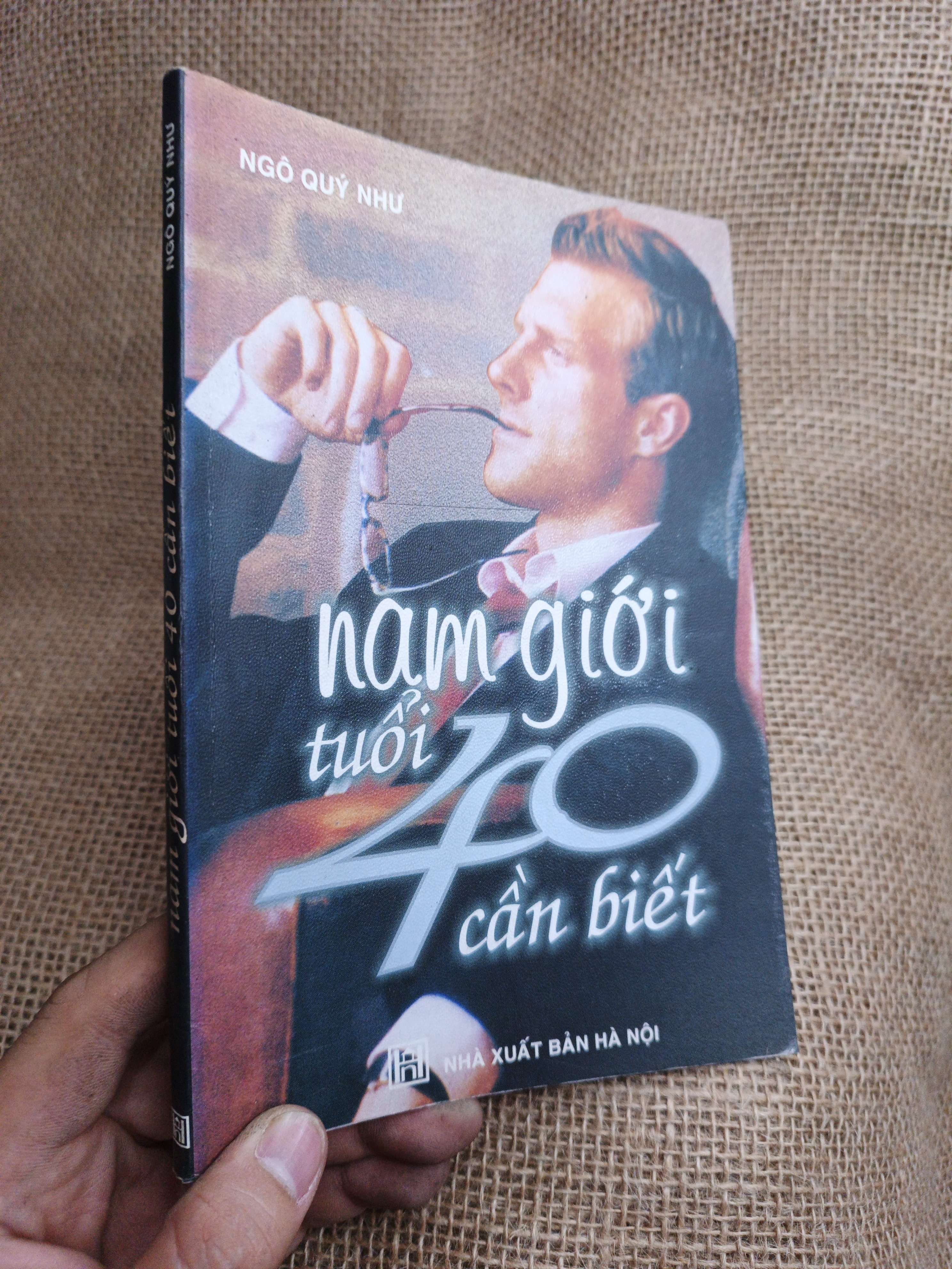 Nam Giới Tuổi 40 Cần Biết - Ngô Quý Như 2004 mới 80% ố (Sách văn học) HLSC